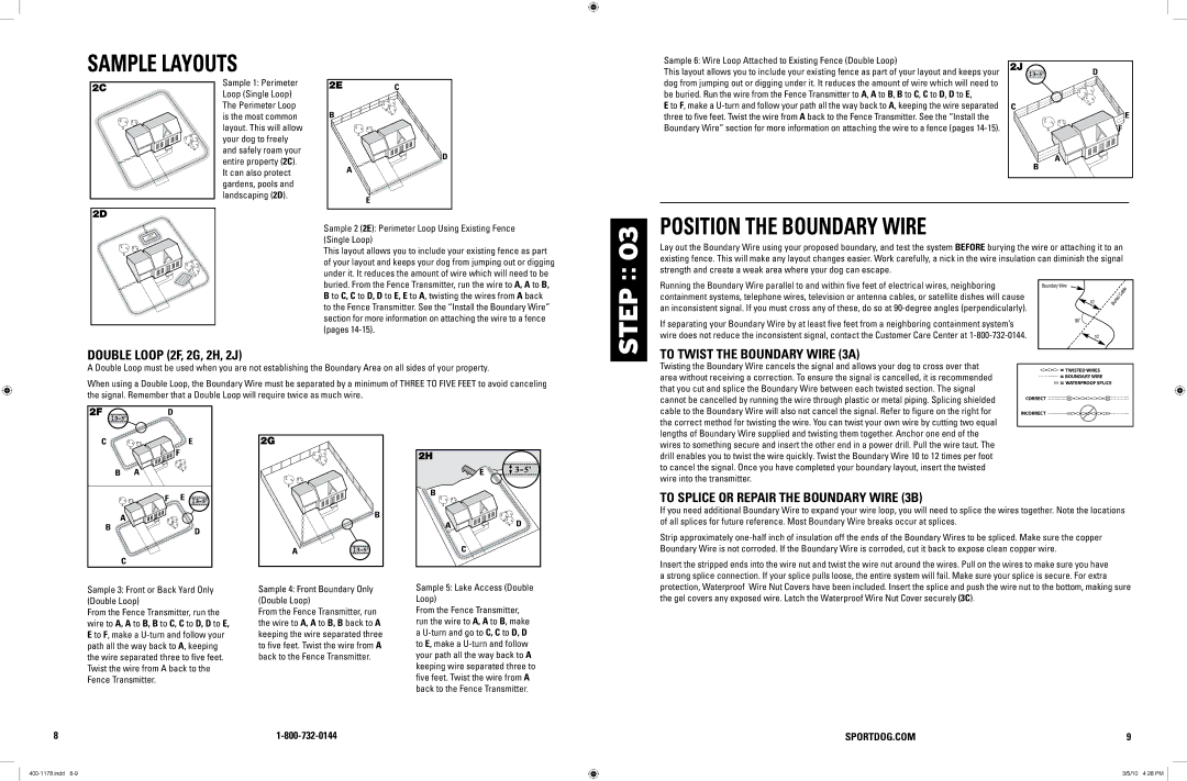 SportDOG 100A manual Sample Layouts, Position the Boundary Wire, Double Loop 2F, 2G, 2H, 2J, To Twist the Boundary Wire 3A 