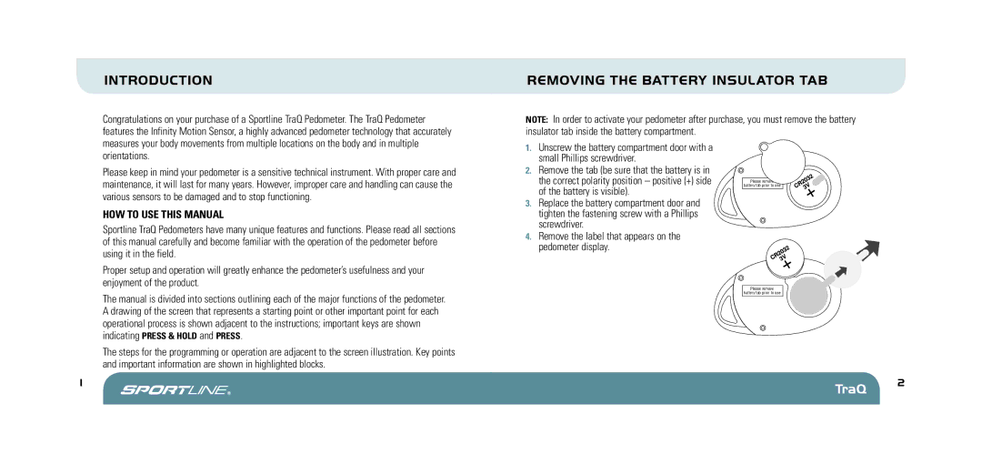 Sportline 370 manual Introduction, Removing the Battery Insulator TAB, HOW to USE this Manual 