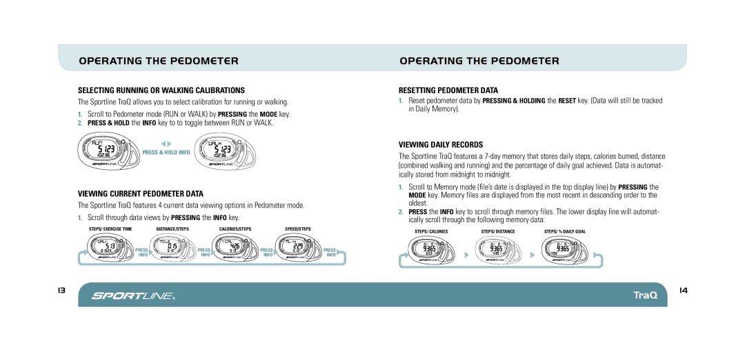 Sportline 370 manual Selecting Running or Walking Calibrations, Viewing Current Pedometer Data, Resetting Pedometer Data 