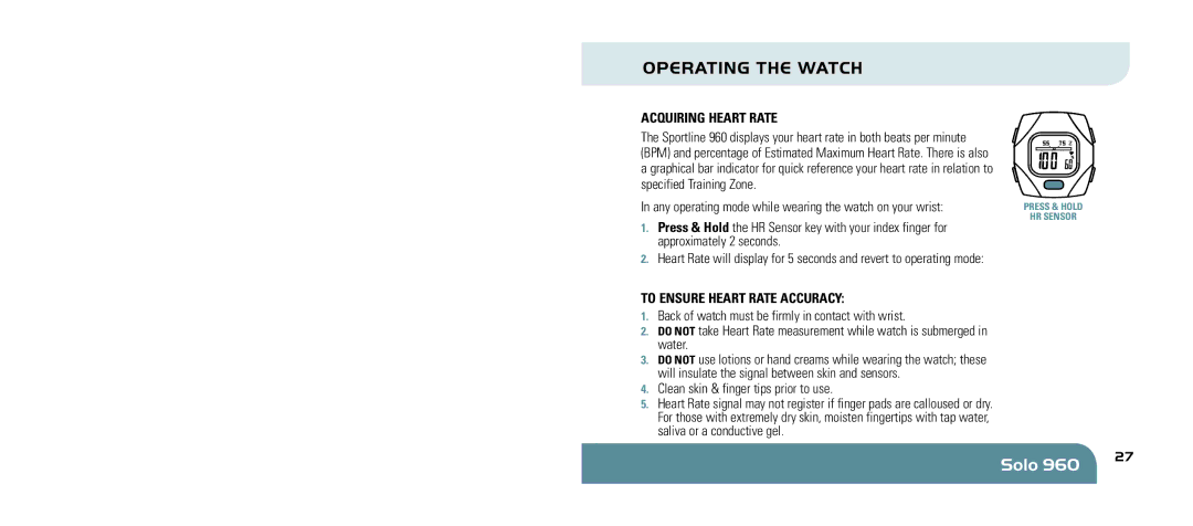 Sportline 960 manual Operating the Watch, Acquiring Heart Rate, To ensure heart rate accuracy 