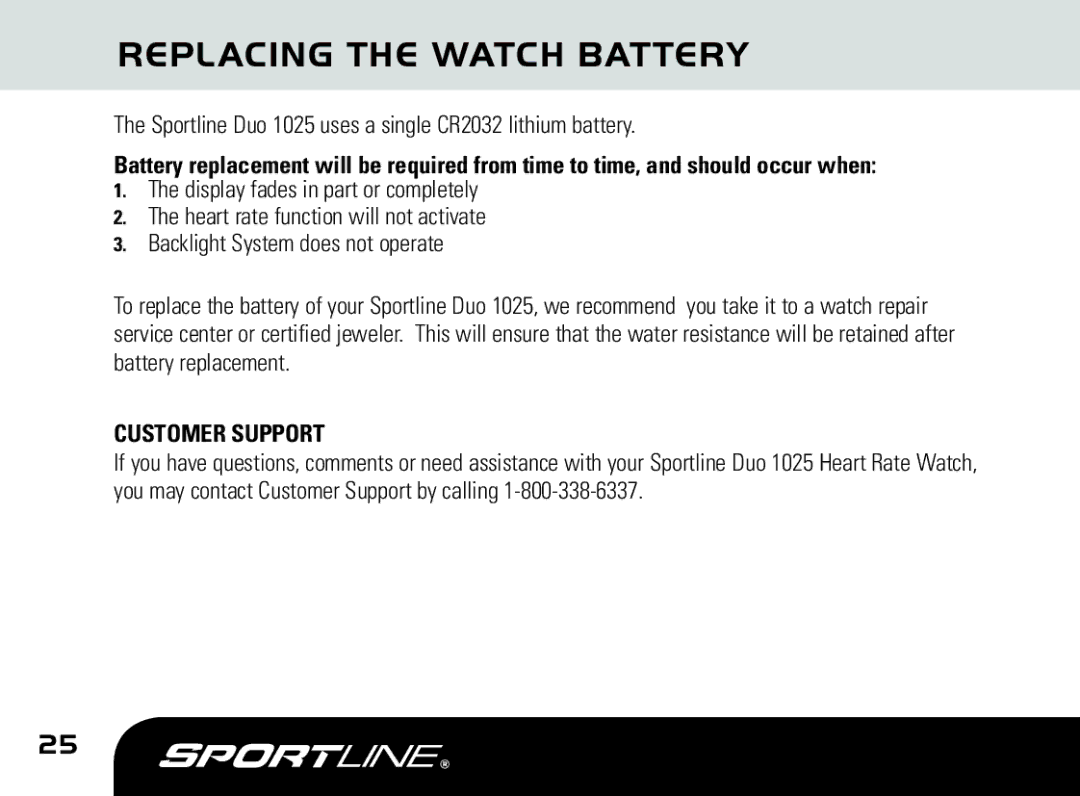 Sportline DUO 1025 manual Replacing the Watch Battery, Customer Support 