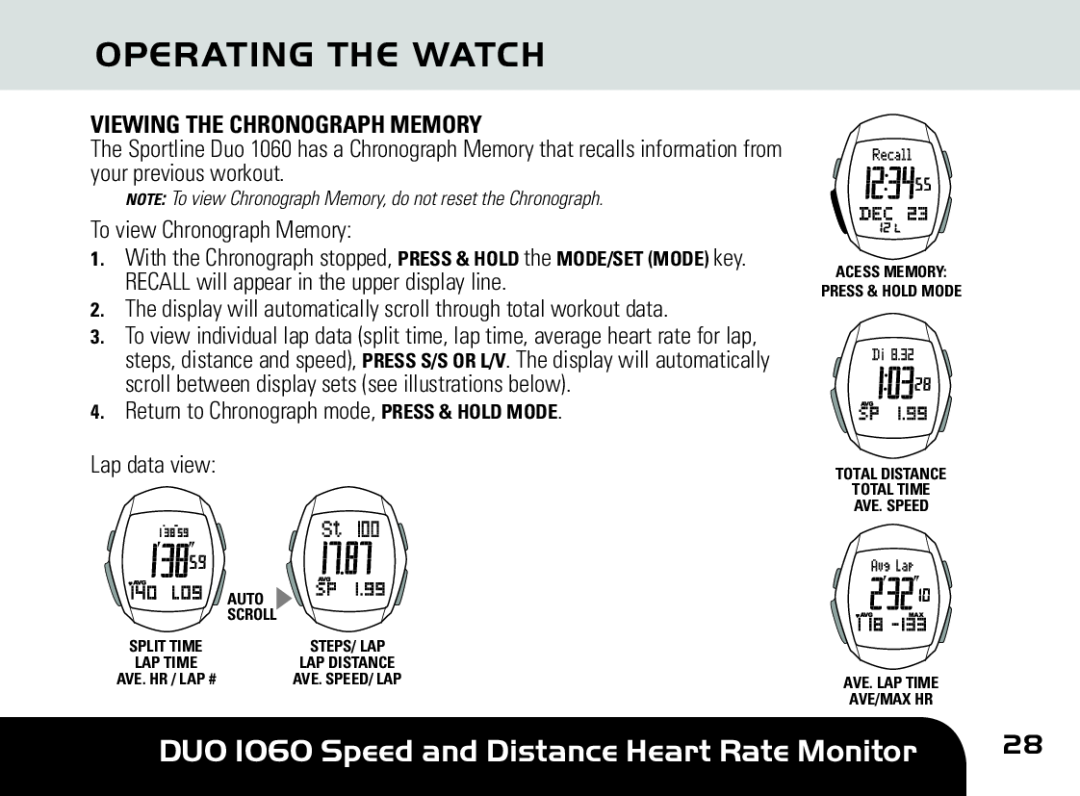 Sportline manual Operating The Watch, DUO 1060 Speed and Distance Heart Rate Monitor, Viewing The Chronograph Memory 
