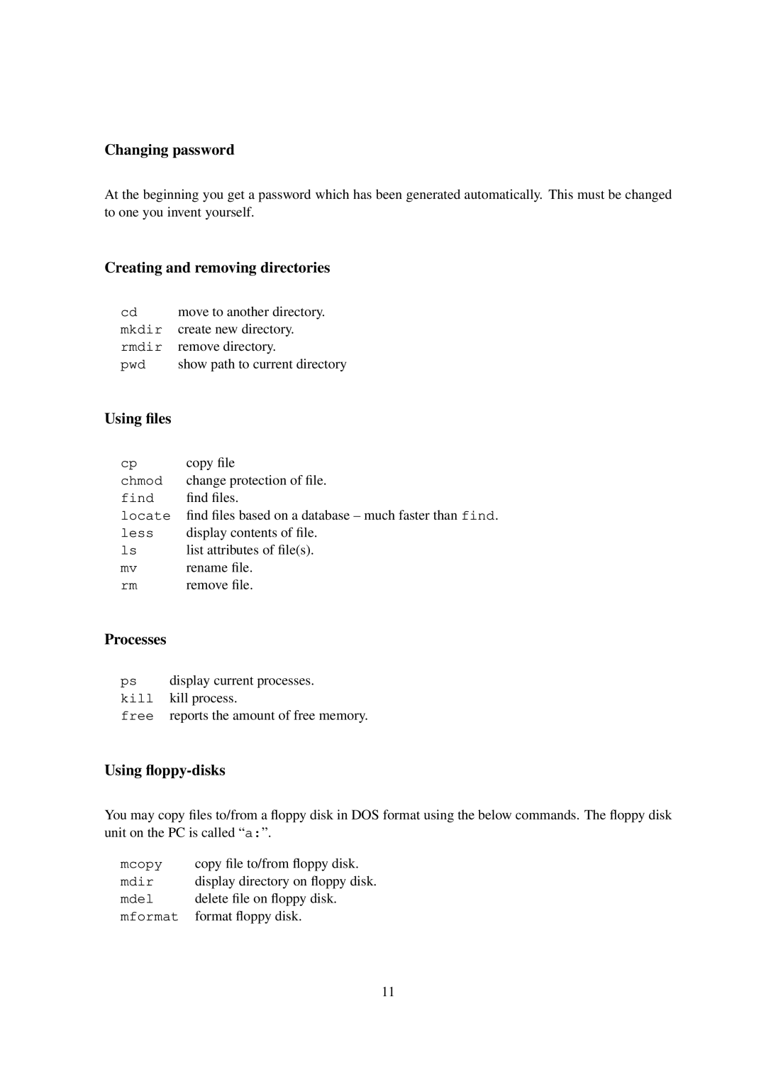 Spring Switzerland GmbH 2000 manual Changing password, Creating and removing directories, Using ﬁles, Processes 