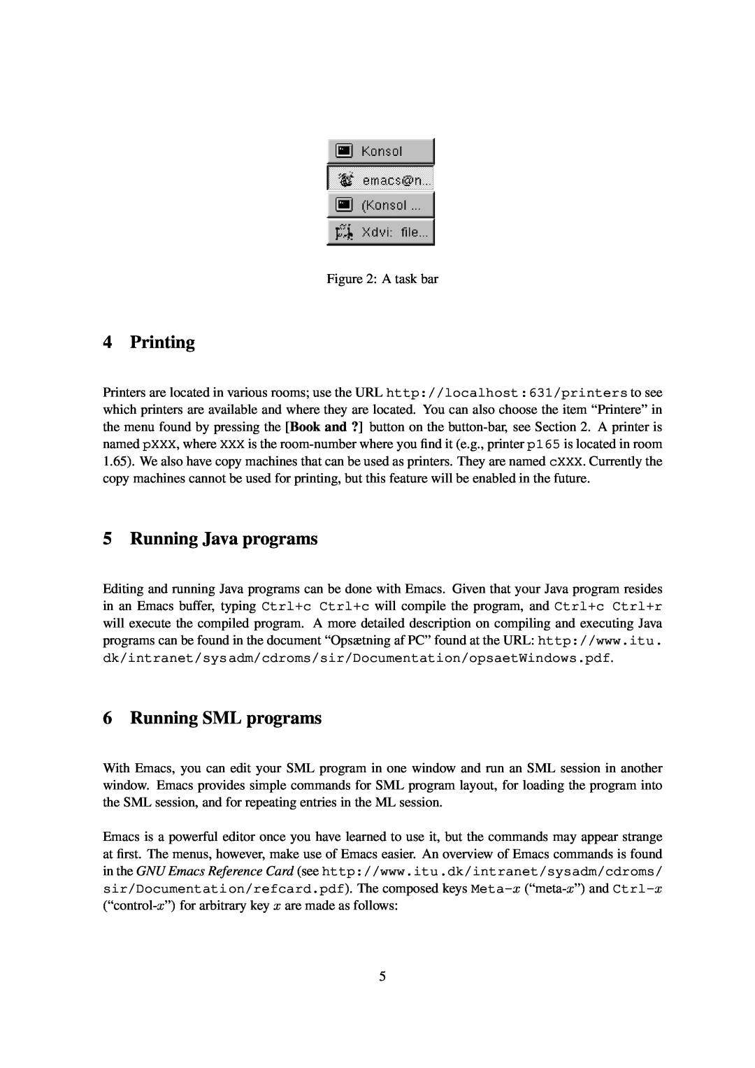 Spring Switzerland GmbH 2000 manual Printing, Running Java programs, Running SML programs 