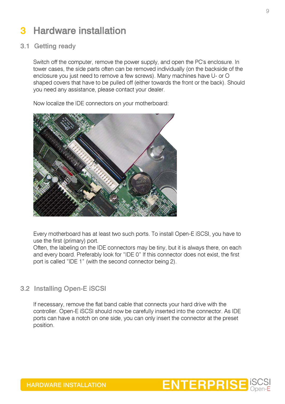 Spring Switzerland GmbH Ver. 1.61 manual Hardware installation, Getting ready, Installing Open-E iSCSI 