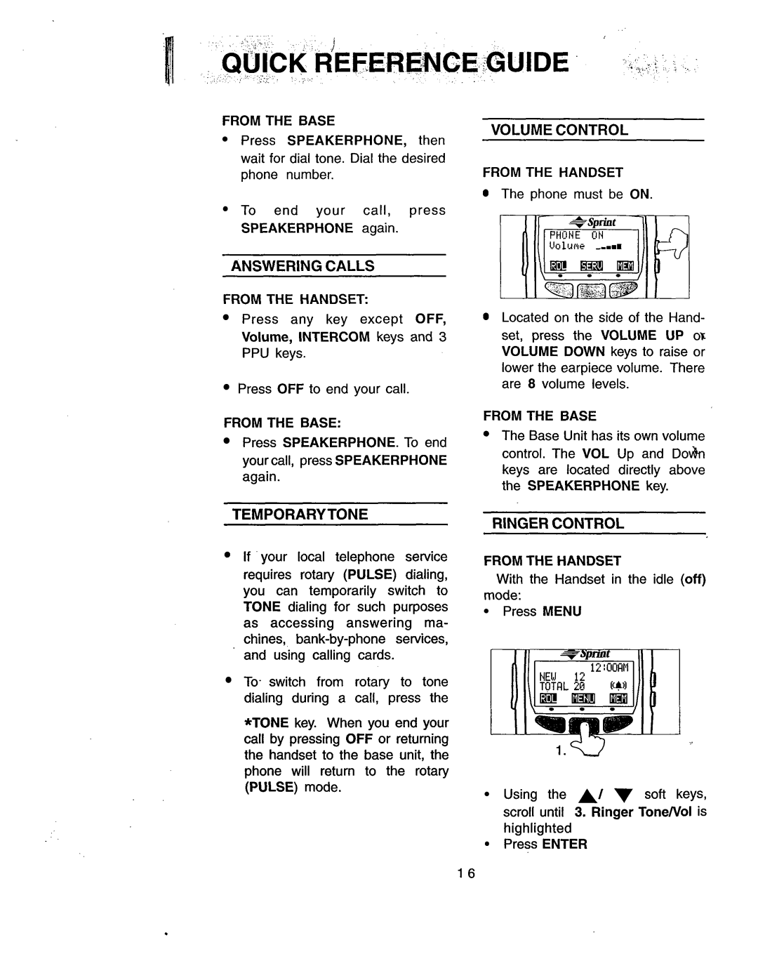 Sprint Nextel 1733 manual Answering Calls, Temporarytone, Volume Control, Ringer Control, From the Base 