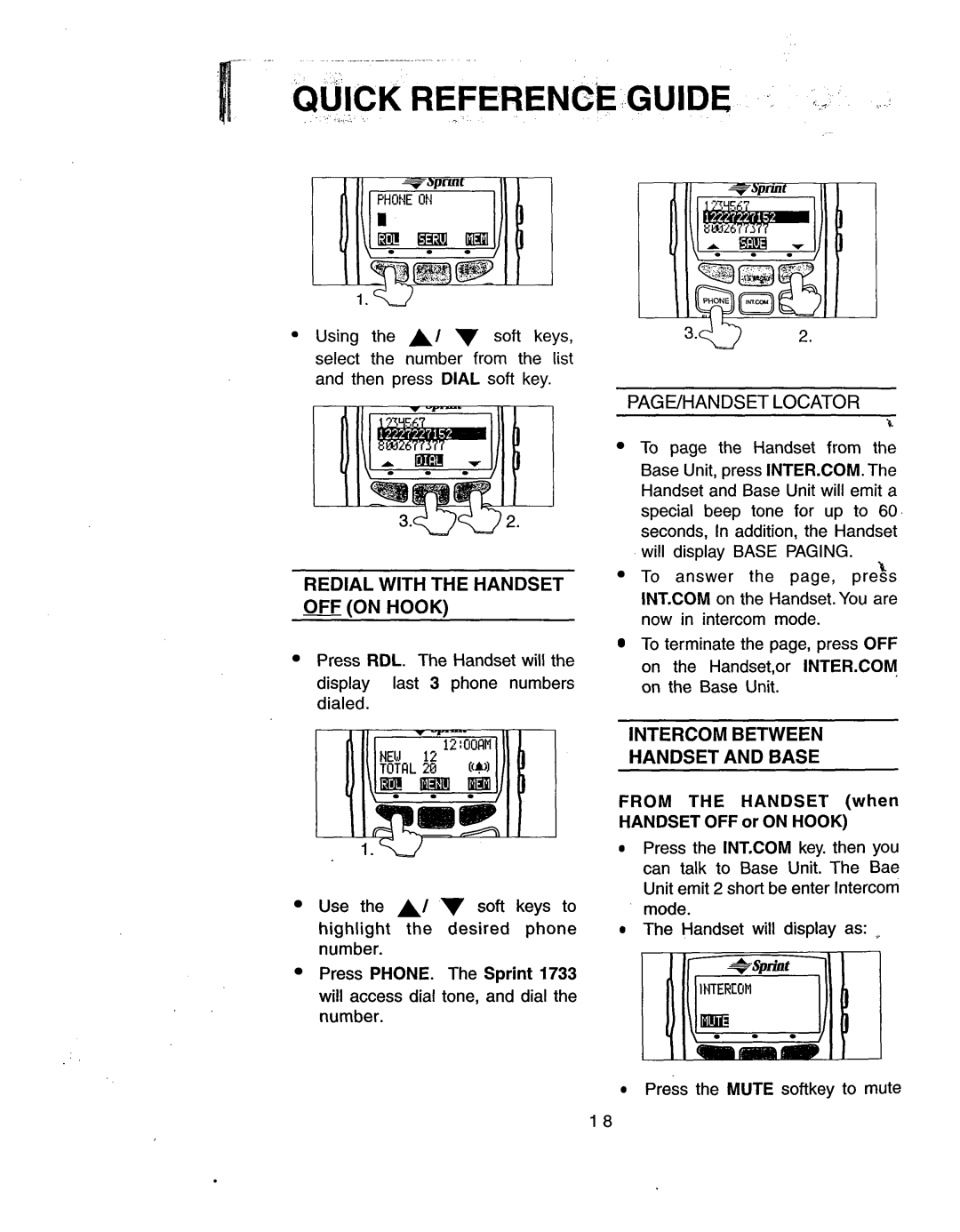 Sprint Nextel 1733 manual Redial with the Handset OFF on Hook, Intercom Between Handset and Base, Press PHONE. The Sprint 