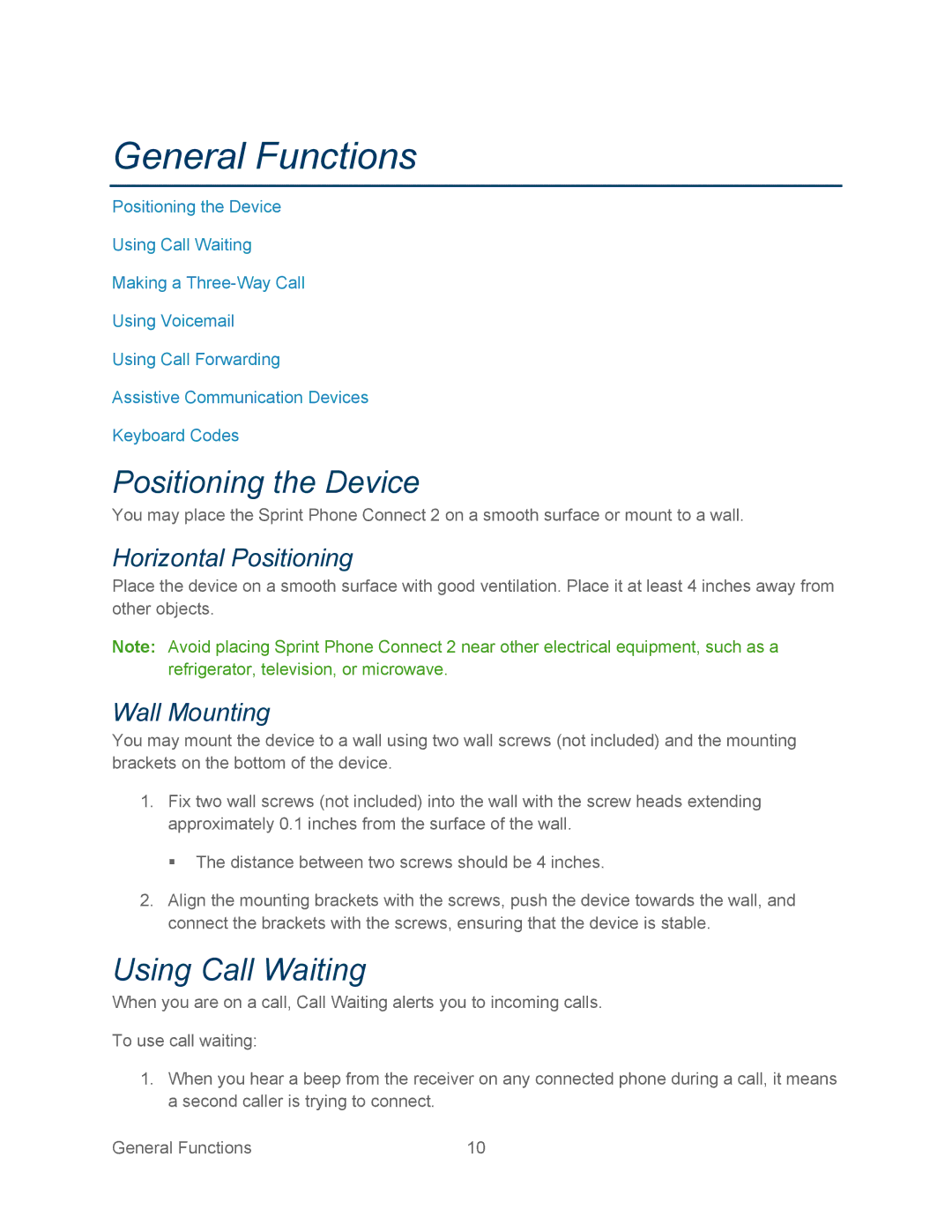 Sprint Nextel 2 manual General Functions, Positioning the Device, Using Call Waiting, Horizontal Positioning, Wall Mounting 