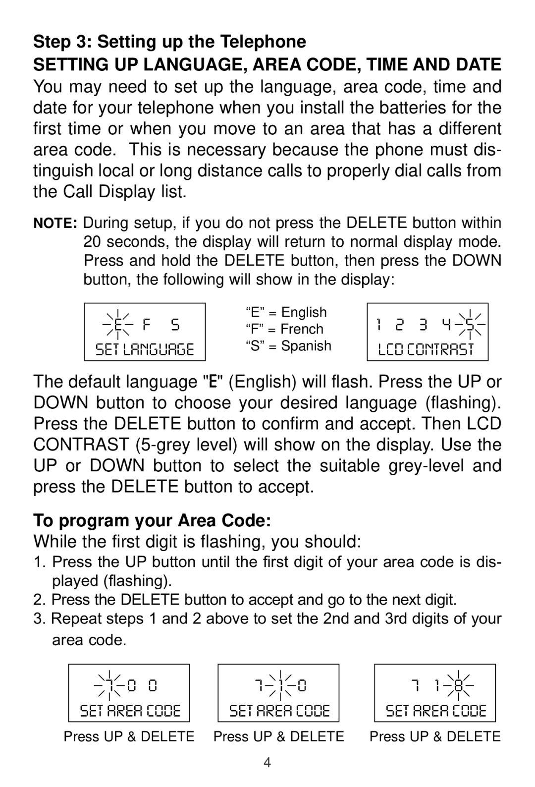 Sprint Nextel 2012J Setting up the Telephone, Setting UP LANGUAGE, Area CODE, Time and Date, To program your Area Code 