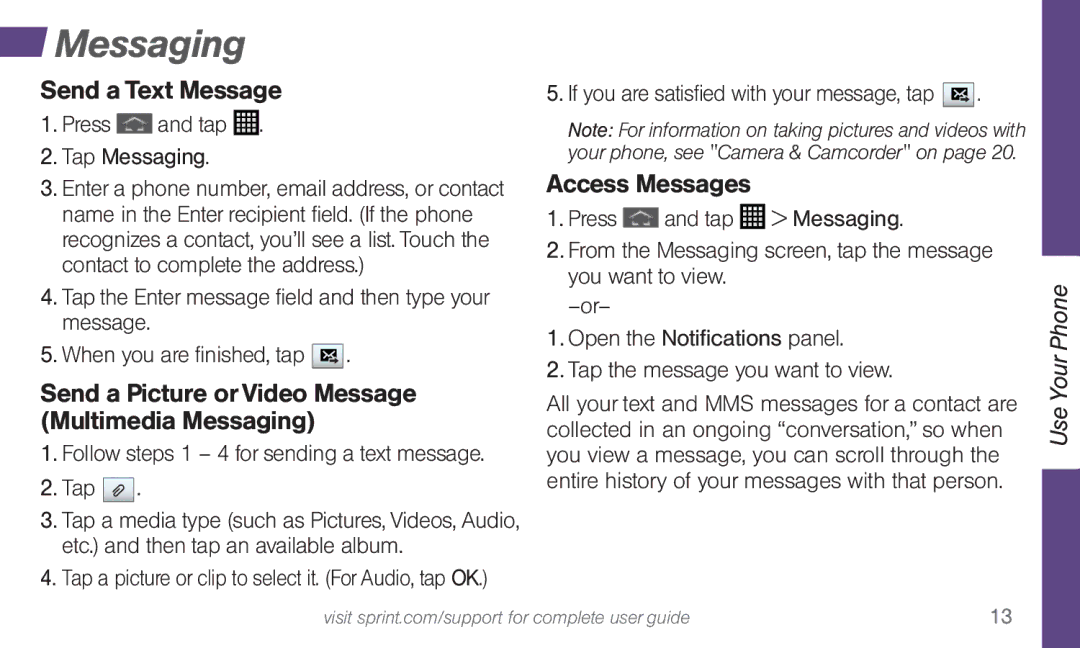 Sprint Nextel 4G LTE manual Send a Text Message, Send a Picture or Video Message Multimedia Messaging, Access Messages 