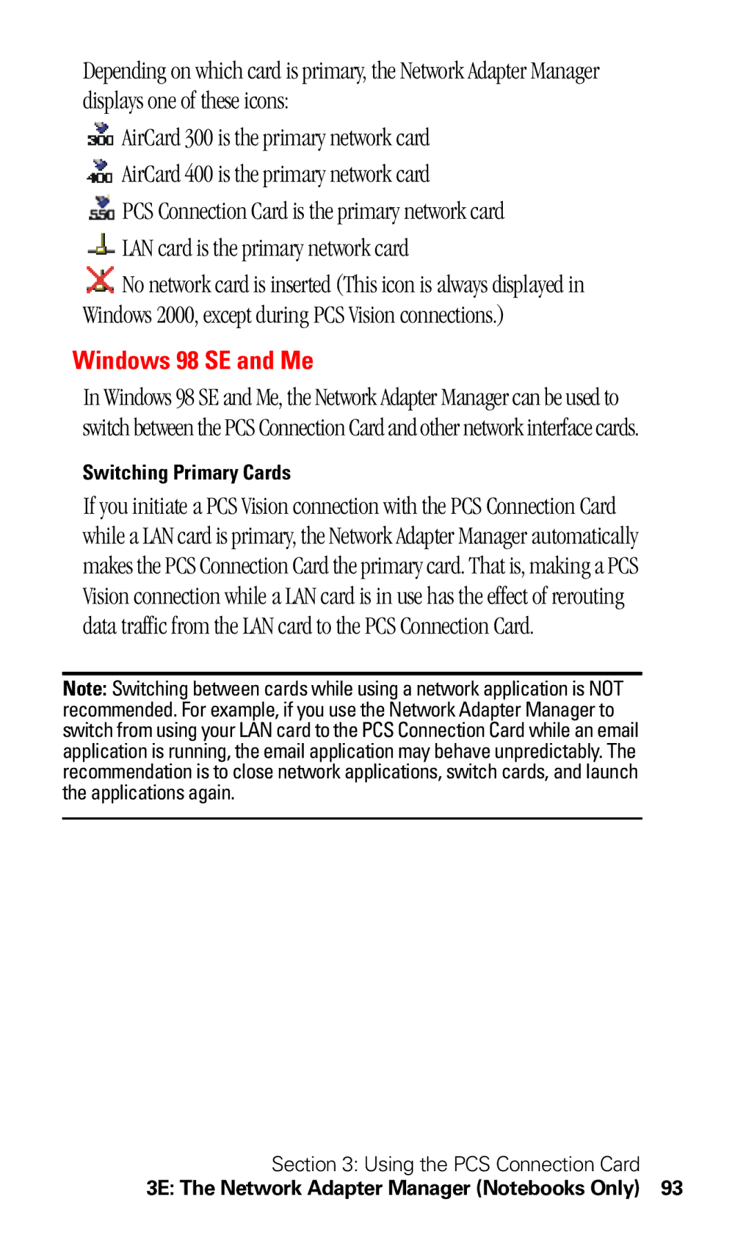 Sprint Nextel 550 manual Windows 98 SE and Me, Switching Primary Cards 