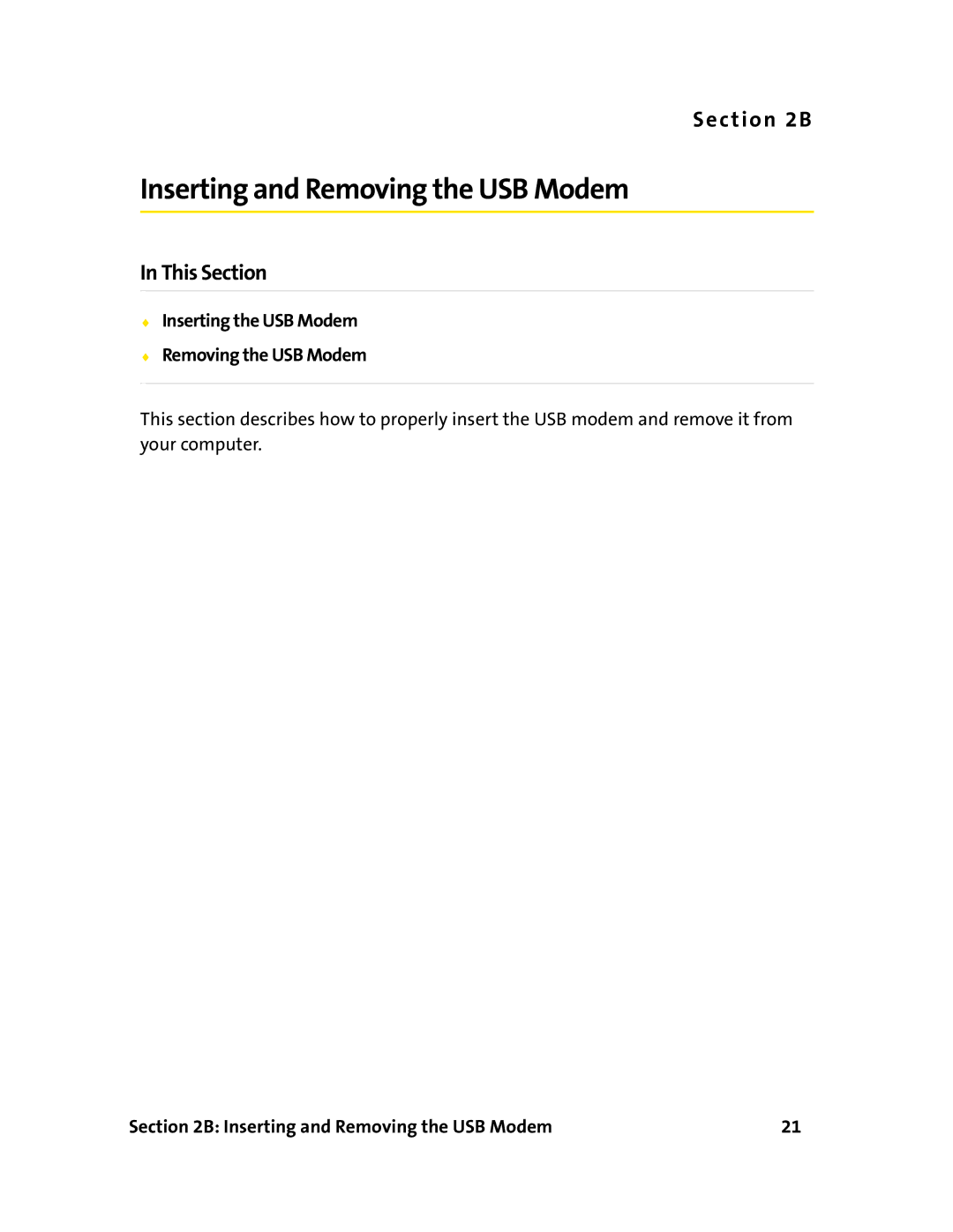 Sprint Nextel 595U manual Inserting and Removing the USB Modem, Inserting the USB Modem Removing the USB Modem 