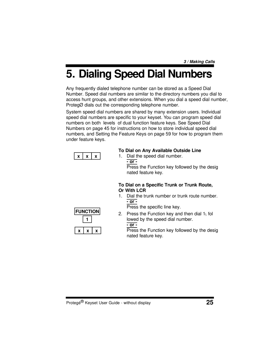 Sprint Nextel 699030 manual Dialing Speed Dial Numbers, To Dial on Any Available Outside Line 