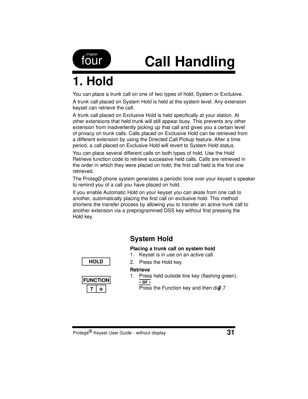 Sprint Nextel 699030 manual System Hold, Placing a trunk call on system hold, Retrieve 