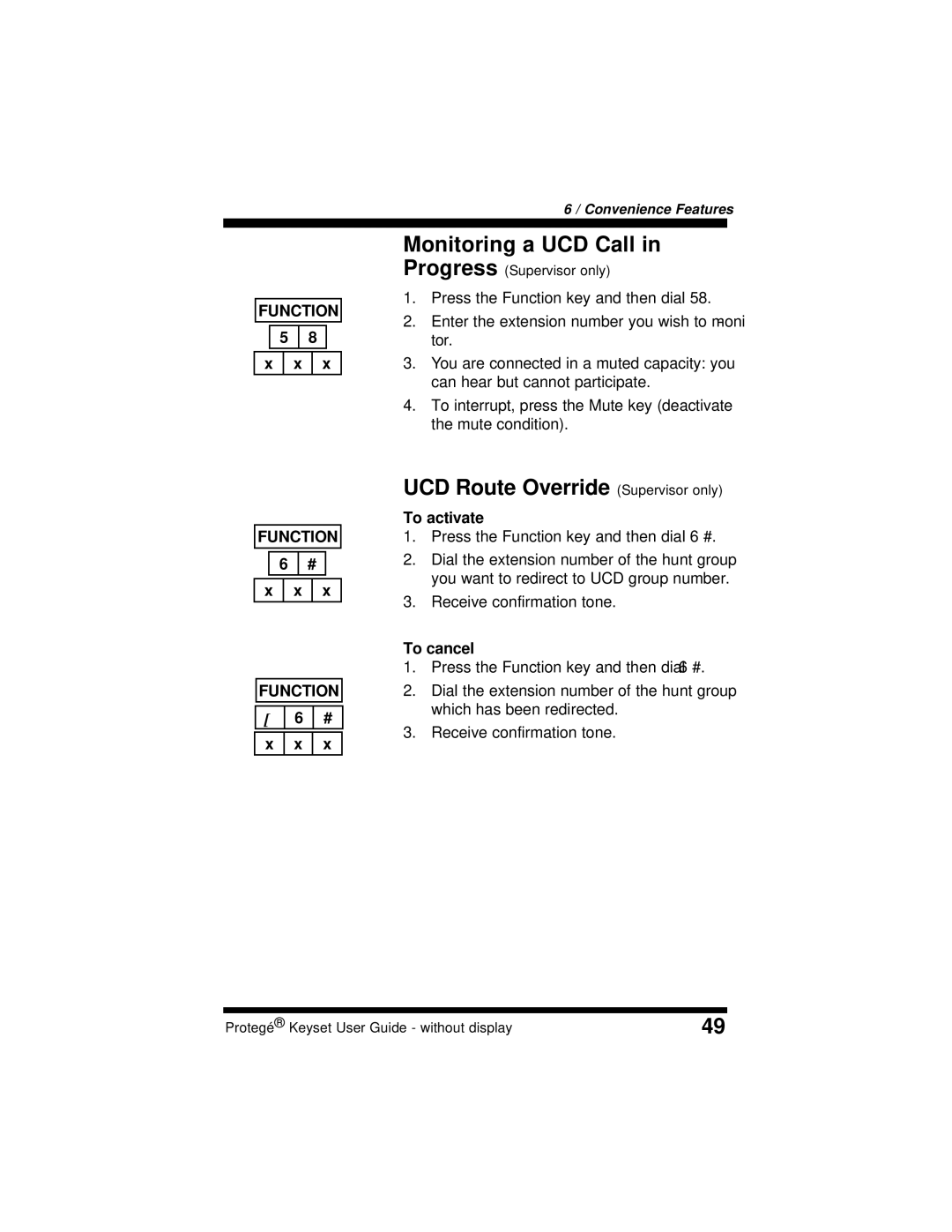 Sprint Nextel 699030 manual Monitoring a UCD Call, UCD Route Override Supervisor only 