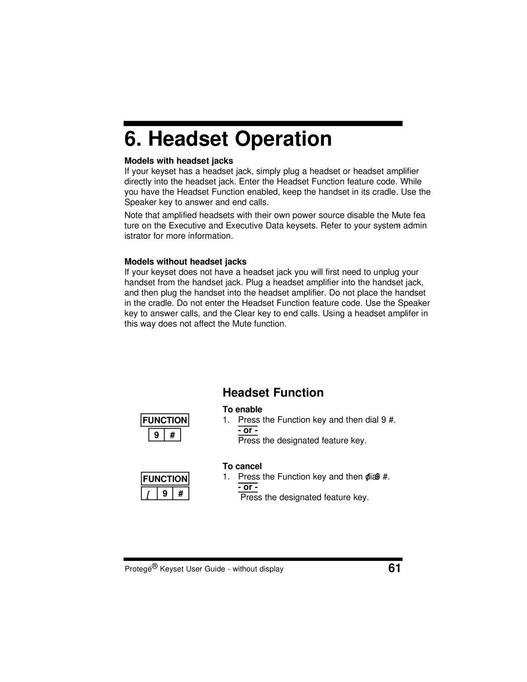 Sprint Nextel 699030 manual Headset Operation, Headset Function, Models with headset jacks, Models without headset jacks 