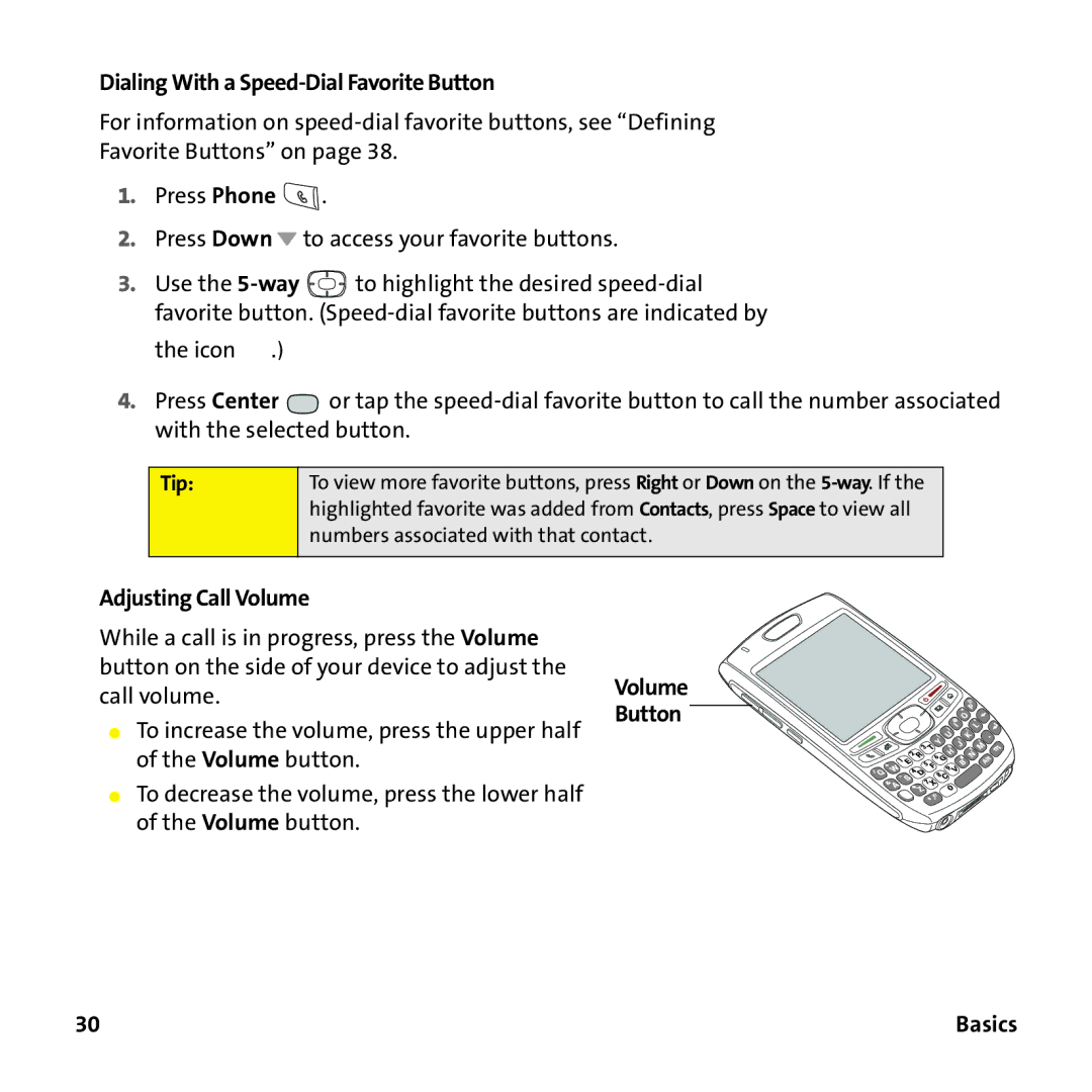 Sprint Nextel 755P manual Dialing With a Speed-Dial Favorite Button, Adjusting Call Volume, Volume Button 