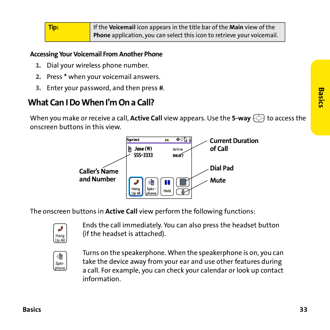 Sprint Nextel 755P manual What Can I Do When I’m On a Call?, Accessing Your Voicemail From Another Phone, Number Mute 