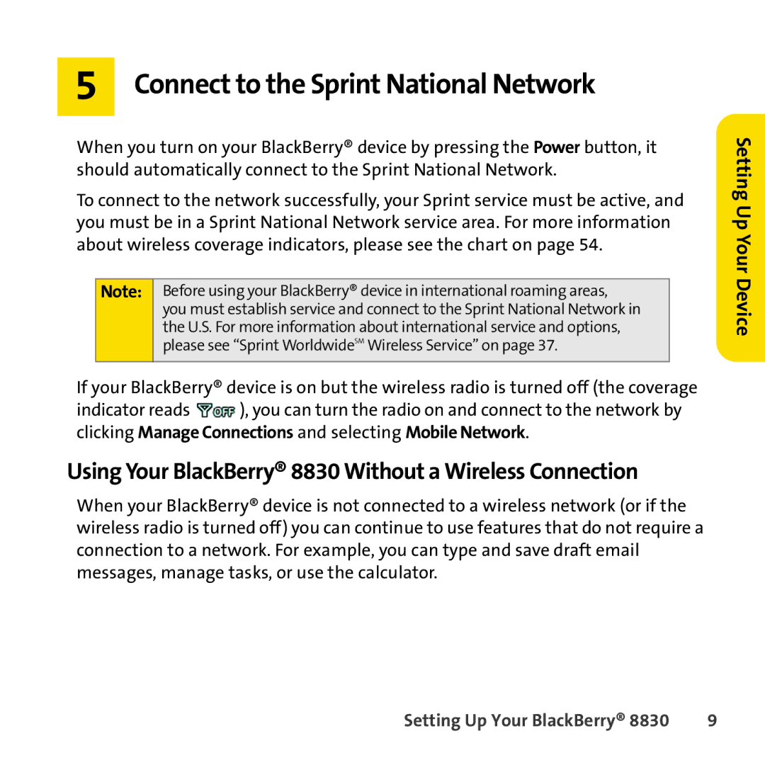 Sprint Nextel manual Connect to the Sprint National Network, Using Your BlackBerry 8830 Without a Wireless Connection 