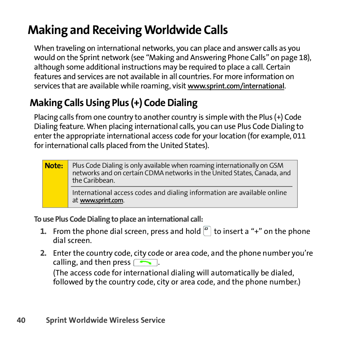 Sprint Nextel 8830 manual Making and Receiving Worldwide Calls, Making Calls Using Plus + Code Dialing 
