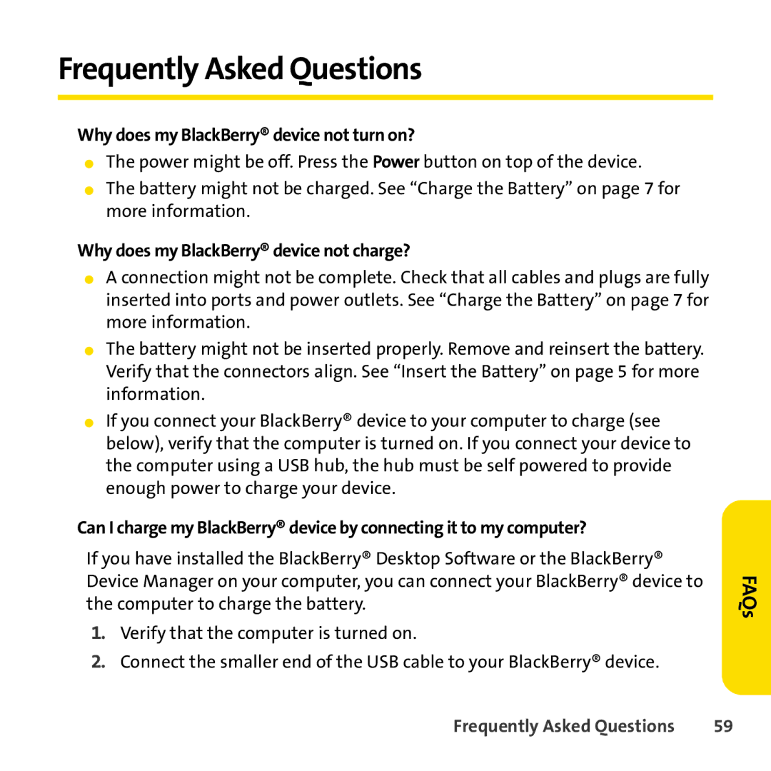 Sprint Nextel 8830 manual Frequently Asked Questions, FAQs, Why does my BlackBerry device not turn on? 