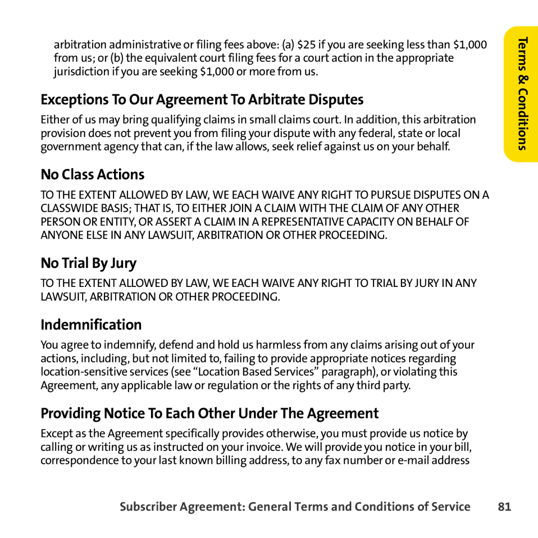 Sprint Nextel 8830 Exceptions To Our Agreement To Arbitrate Disputes, No Class Actions, No Trial By Jury, Indemnification 