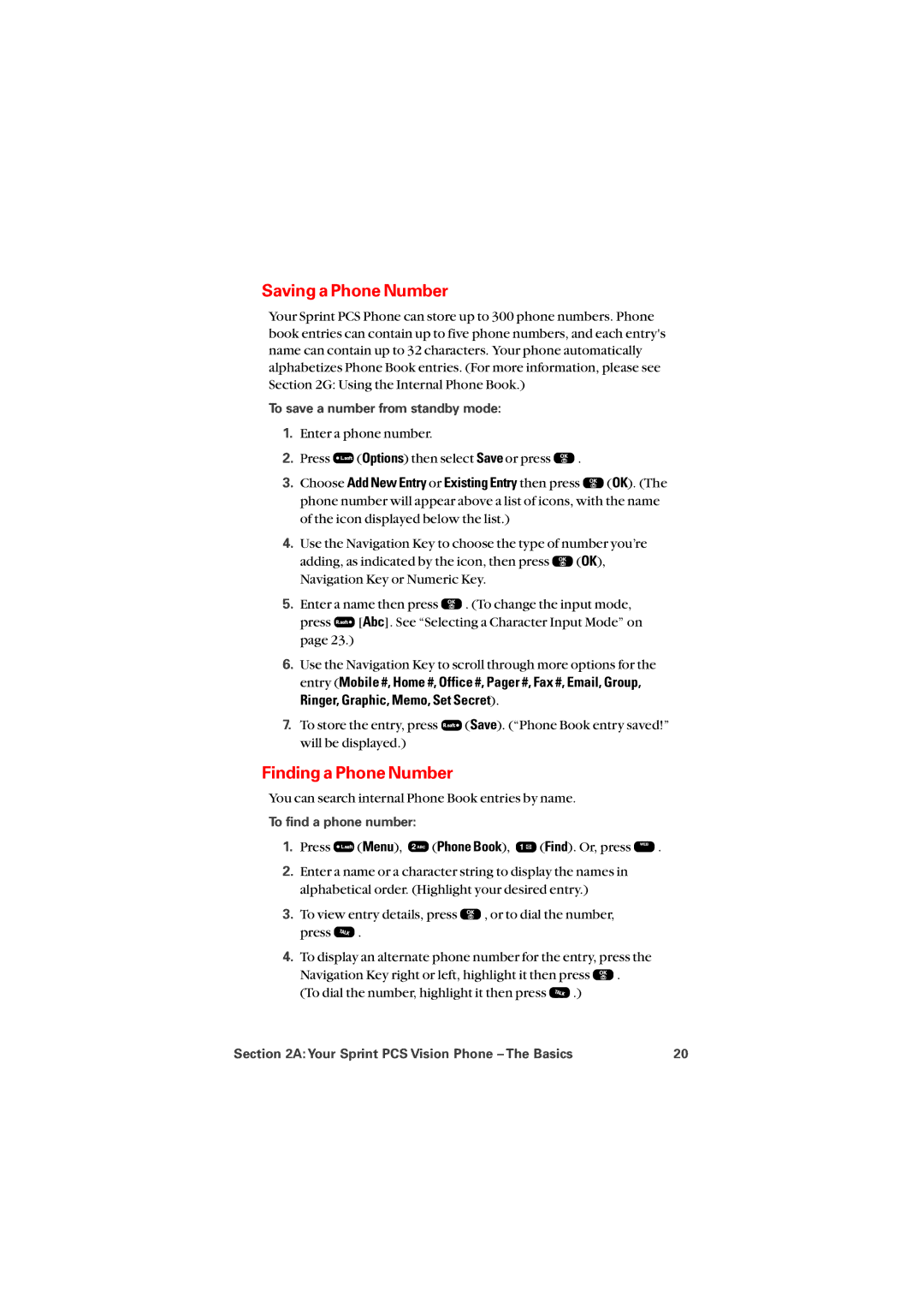 Sprint Nextel 8912 manual Saving a Phone Number, Finding a Phone Number, To save a number from standby mode 