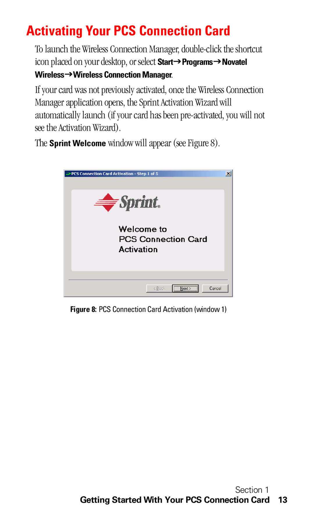 Sprint Nextel C201 manual Activating Your PCS Connection Card, Sprint Welcome window will appear see Figure 