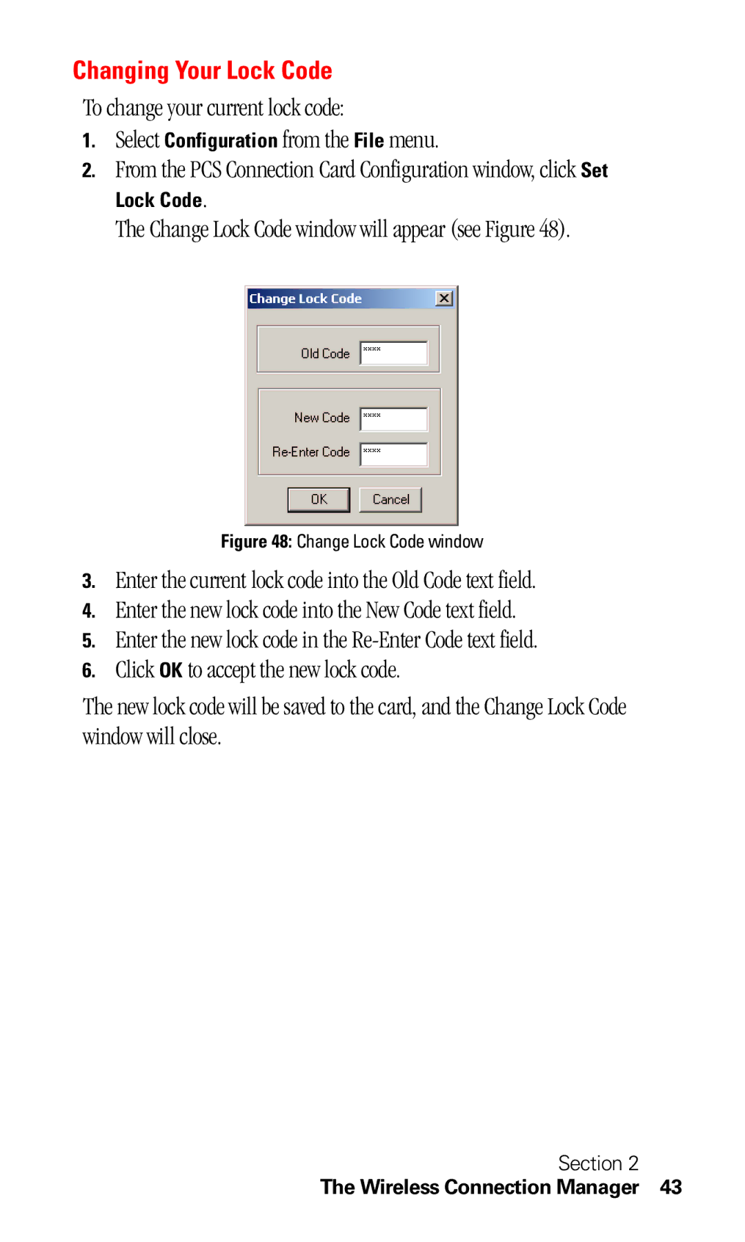 Sprint Nextel C201 manual Changing Your Lock Code, Change Lock Code window will appear see Figure 