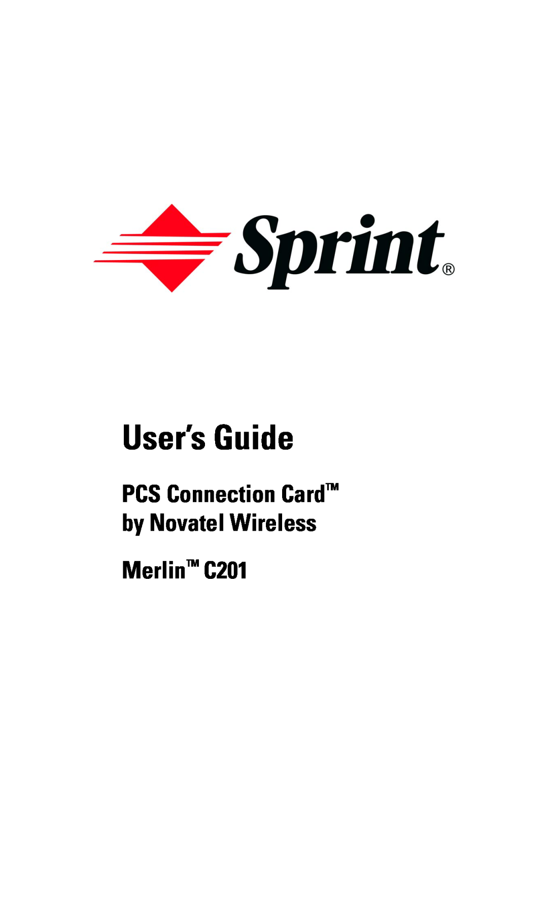Sprint Nextel manual User’s Guide, MerlinTM C201, PCS Connection CardTM by Novatel Wireless 