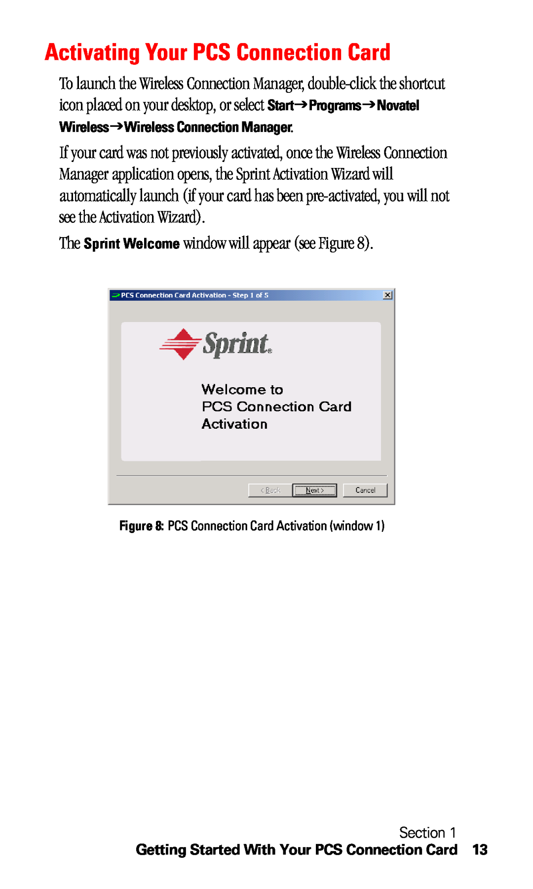 Sprint Nextel C201 manual Activating Your PCS Connection Card, The Sprint Welcome window will appear see Figure 