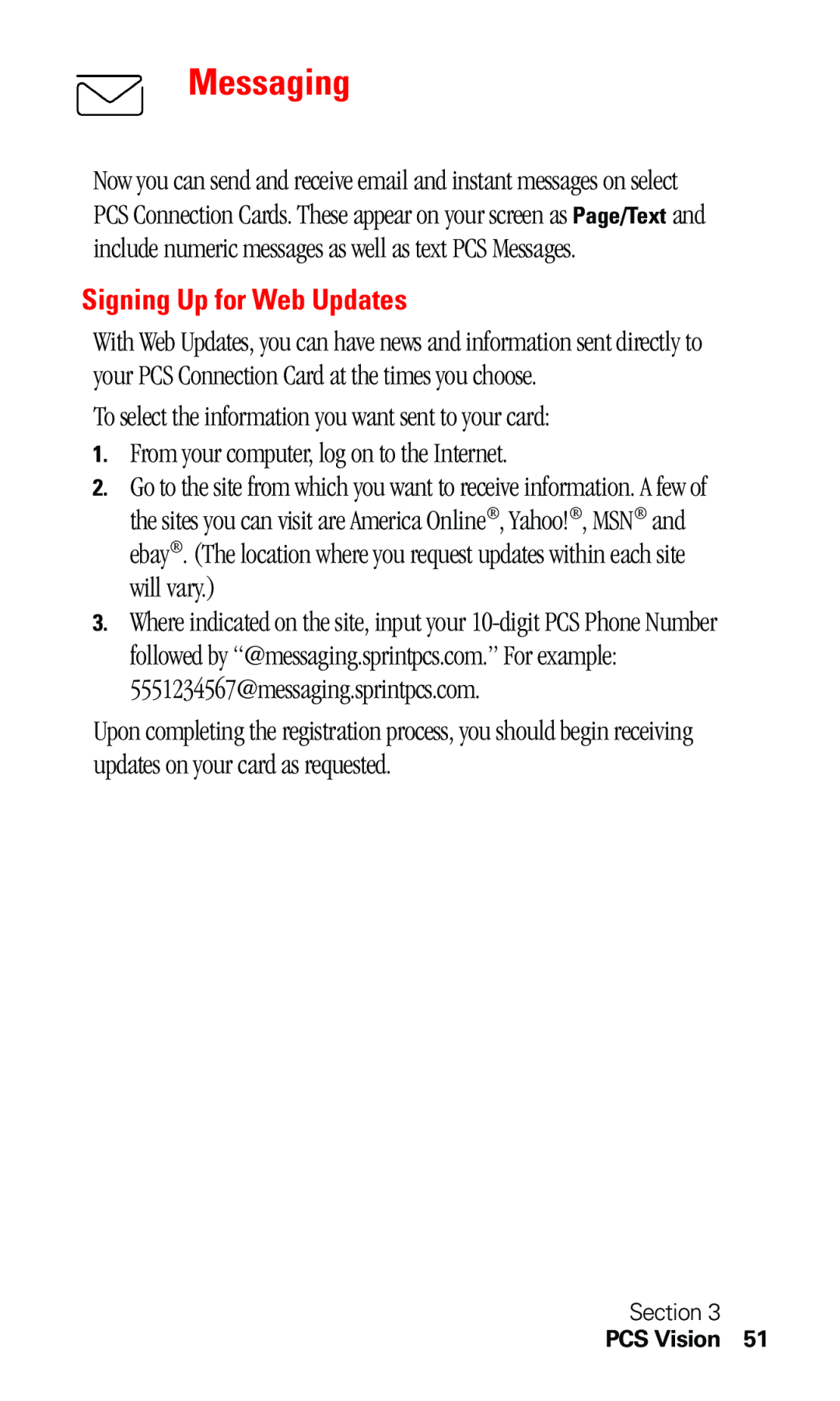 Sprint Nextel C201 manual Messaging, Signing Up for Web Updates, To select the information you want sent to your card 