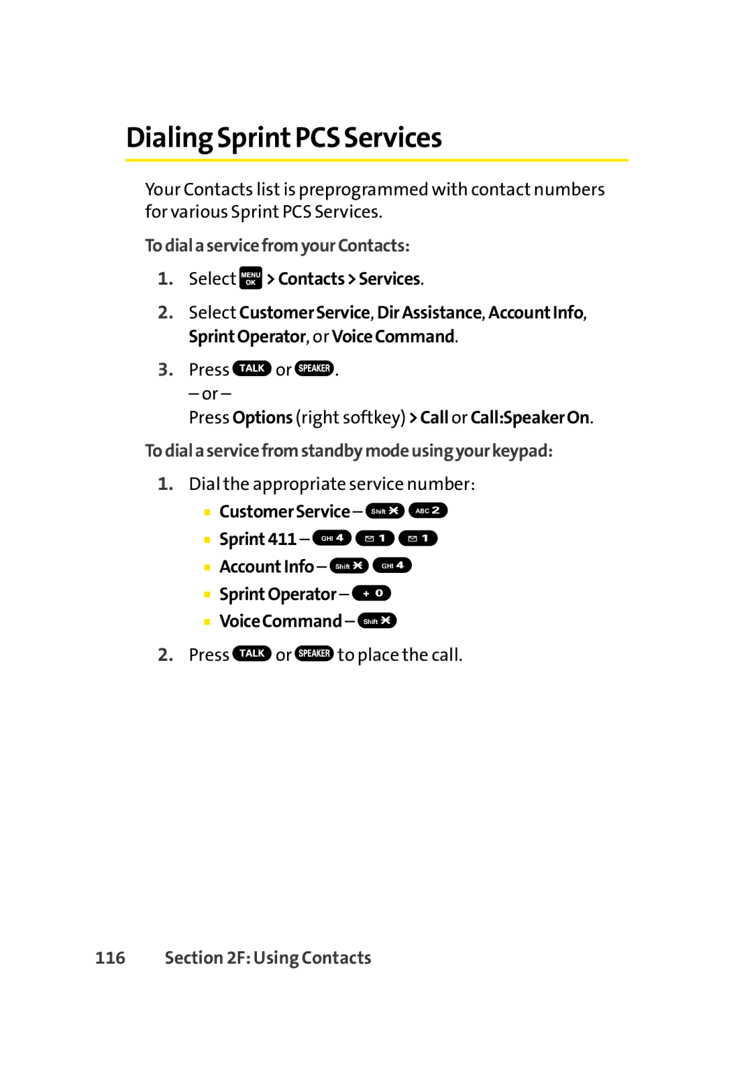 Sprint Nextel Cell Phone manual Dialing SprintPCS Services, TodialaservicefromyourContacts, Select ContactsServices 