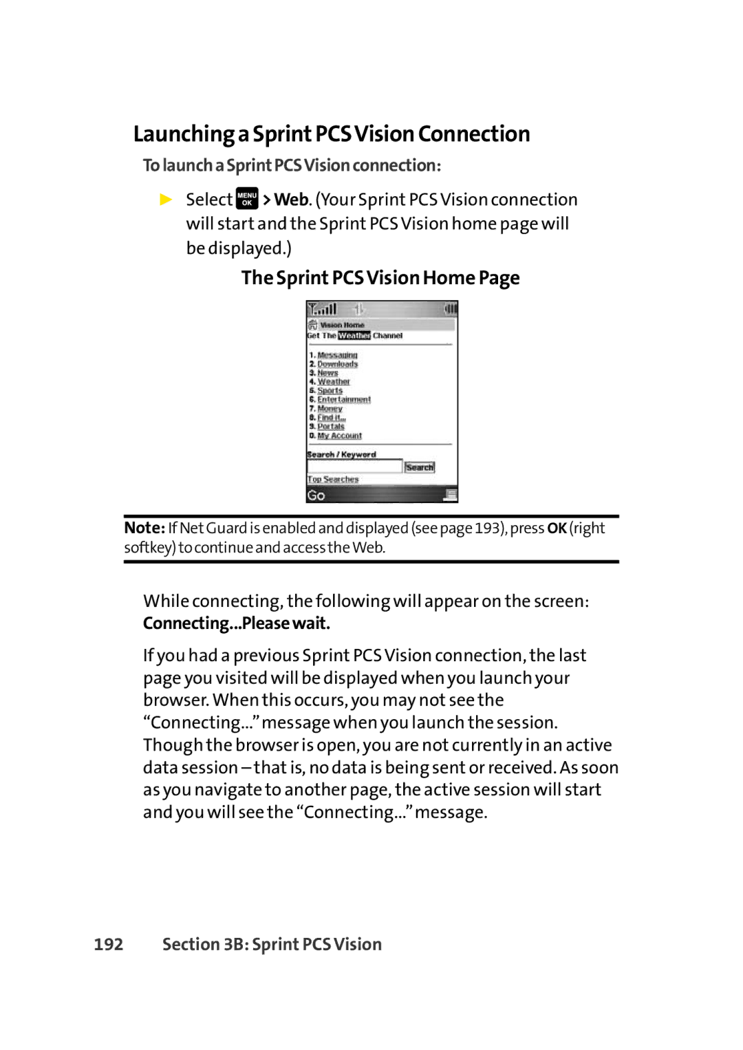 Sprint Nextel Cell Phone manual Launching a SprintPCSVision Connection, Sprint PCS Vision Home, Connecting...Pleasewait 