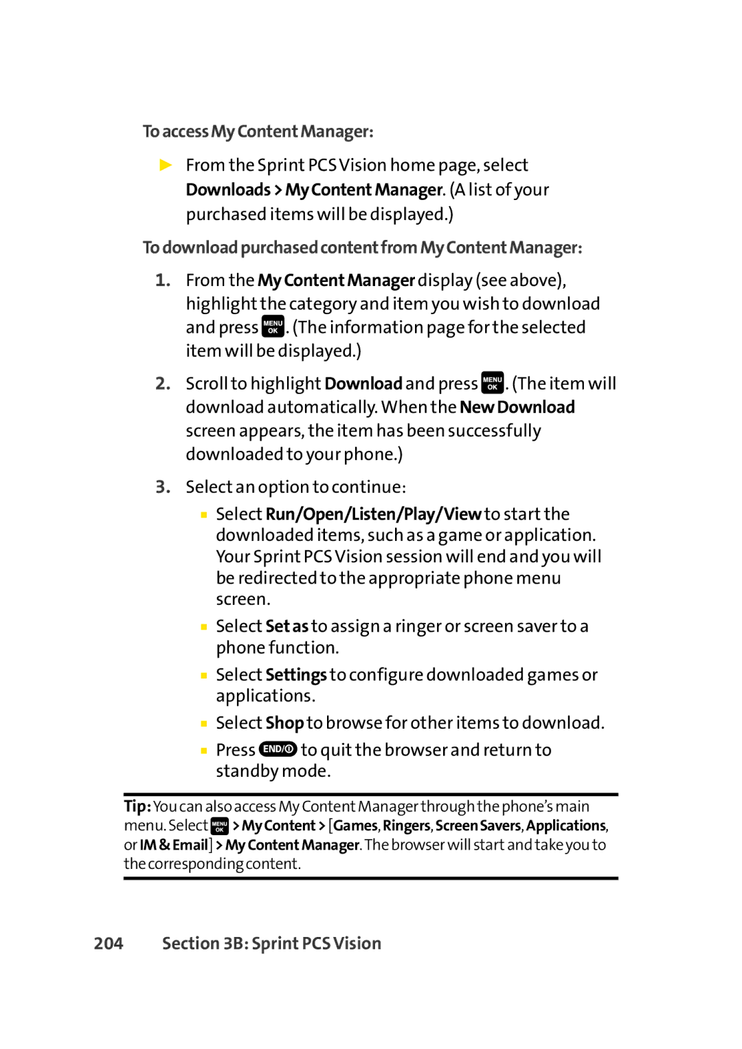 Sprint Nextel Cell Phone manual ToaccessMyContentManager, TodownloadpurchasedcontentfromMyContentManager 