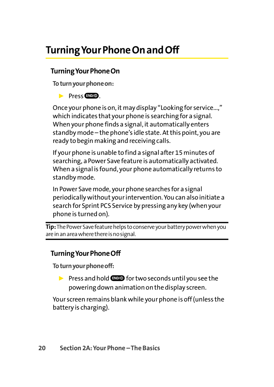 Sprint Nextel Cell Phone manual TurningYour Phone On and Off, TurningYourPhoneOn, TurningYourPhoneOff, Toturnyourphoneon 