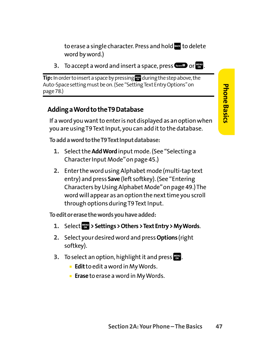 Sprint Nextel Cell Phone AddingaWordtotheT9Database, ToaddawordtotheT9TextInputdatabase, Toeditorerasethewordsyouhaveadded 