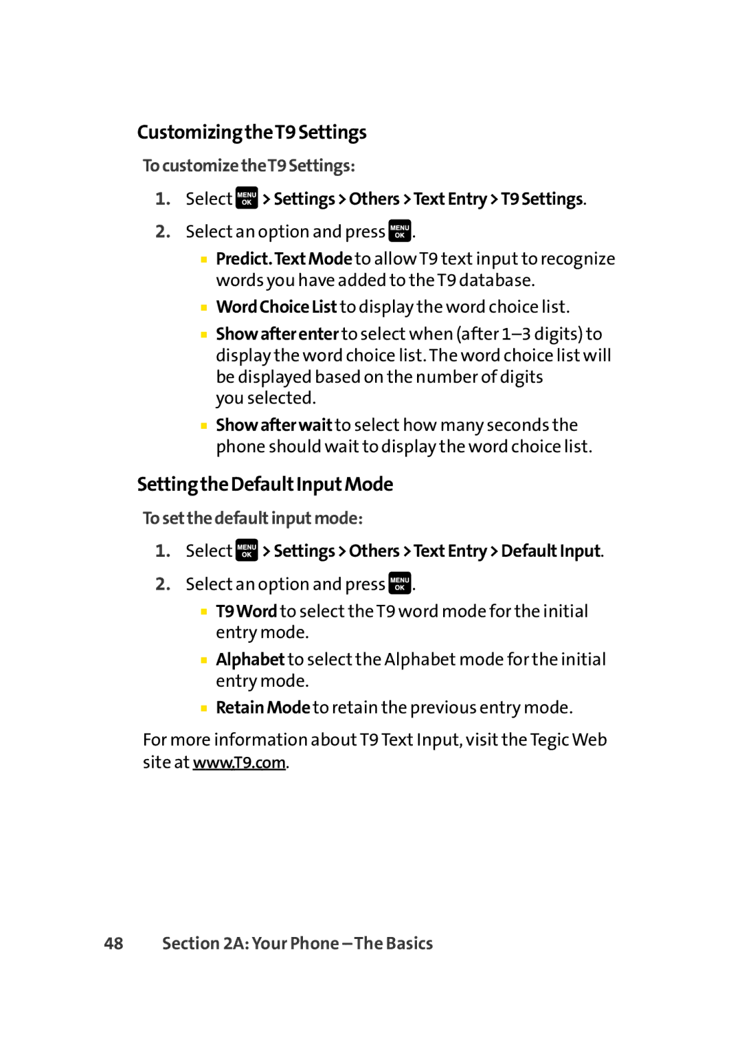 Sprint Nextel Cell Phone manual CustomizingtheT9Settings, SettingtheDefaultInputMode, TocustomizetheT9Settings 