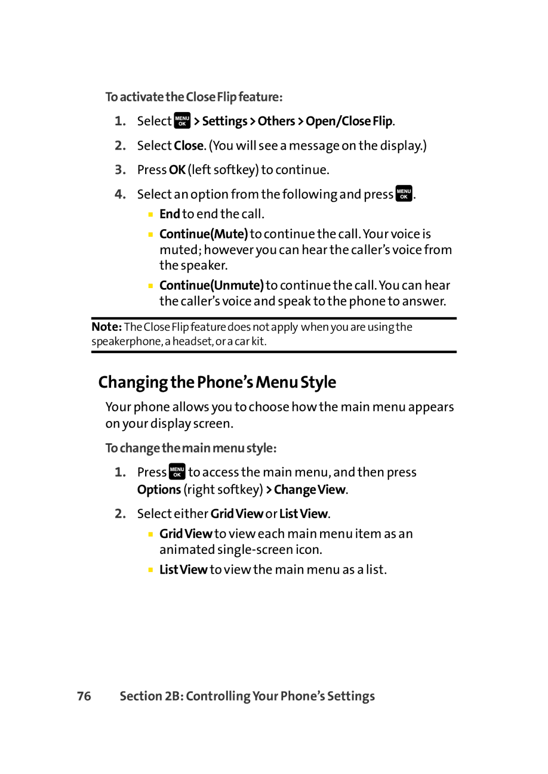 Sprint Nextel Cell Phone manual Changing the Phone’sMenu Style, ToactivatetheCloseFlipfeature, Tochangethemainmenustyle 