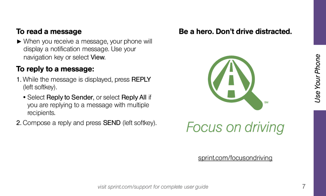 Sprint Nextel Dura XT manual To read a message Be a hero. Don’t drive distracted, To reply to a message 