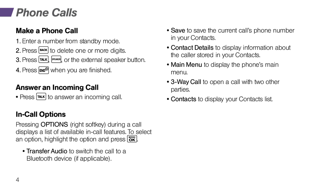 Sprint Nextel Dura XT manual Phone Calls, Make a Phone Call, Answer an Incoming Call, In-Call Options 