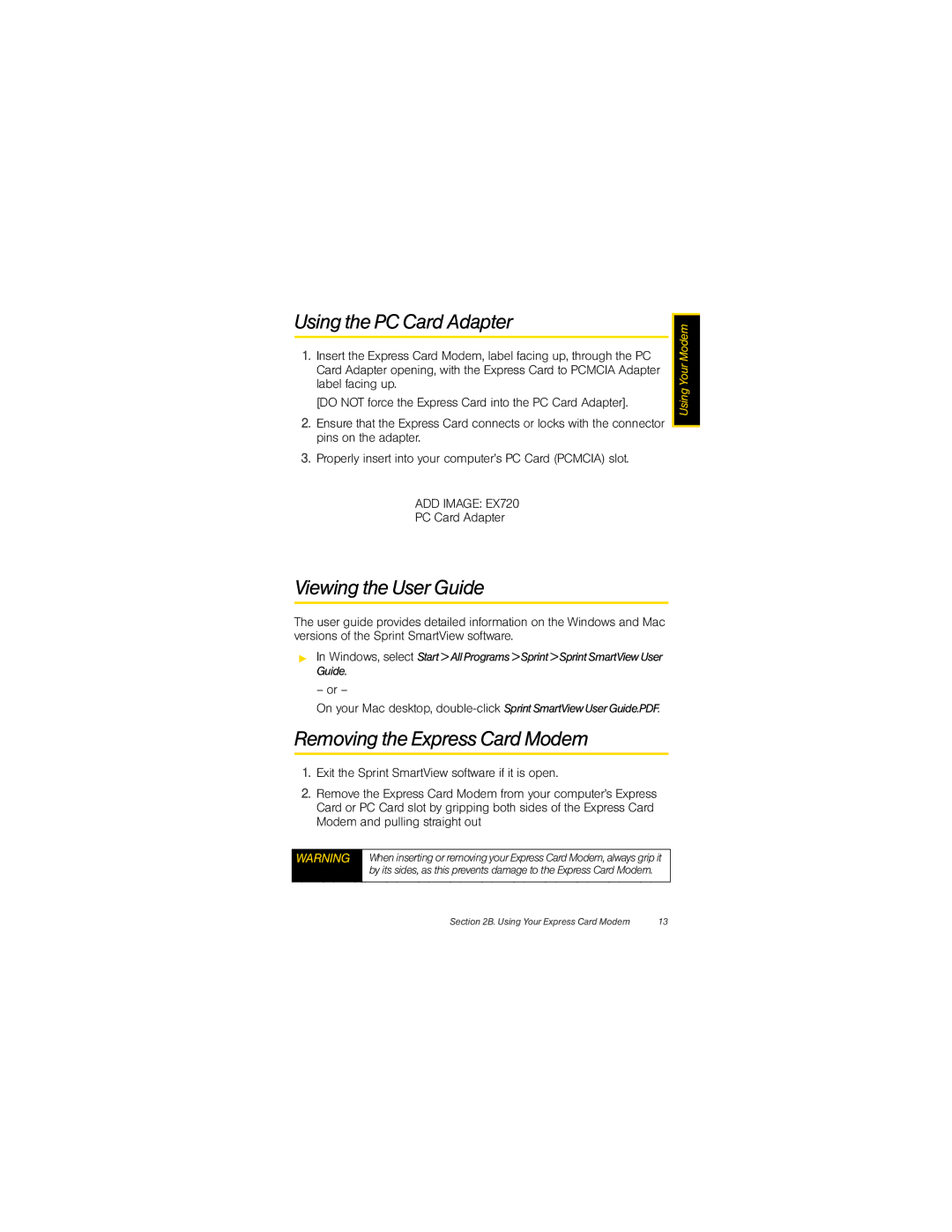 Sprint Nextel EX720 quick start Using the PC Card Adapter, Viewing the User Guide, Removing the Express Card Modem 