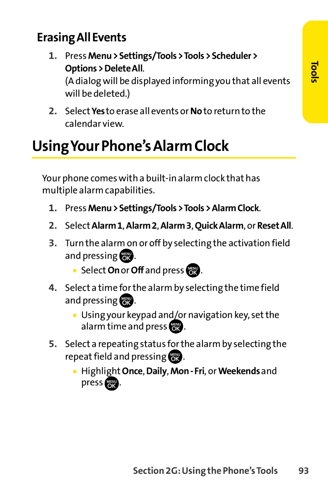 Sprint Nextel H 11/07 manual UsingYour Phone’s Alarm Clock, Erasing All Events, Press MenuSettings/ToolsToolsAlarmClock 