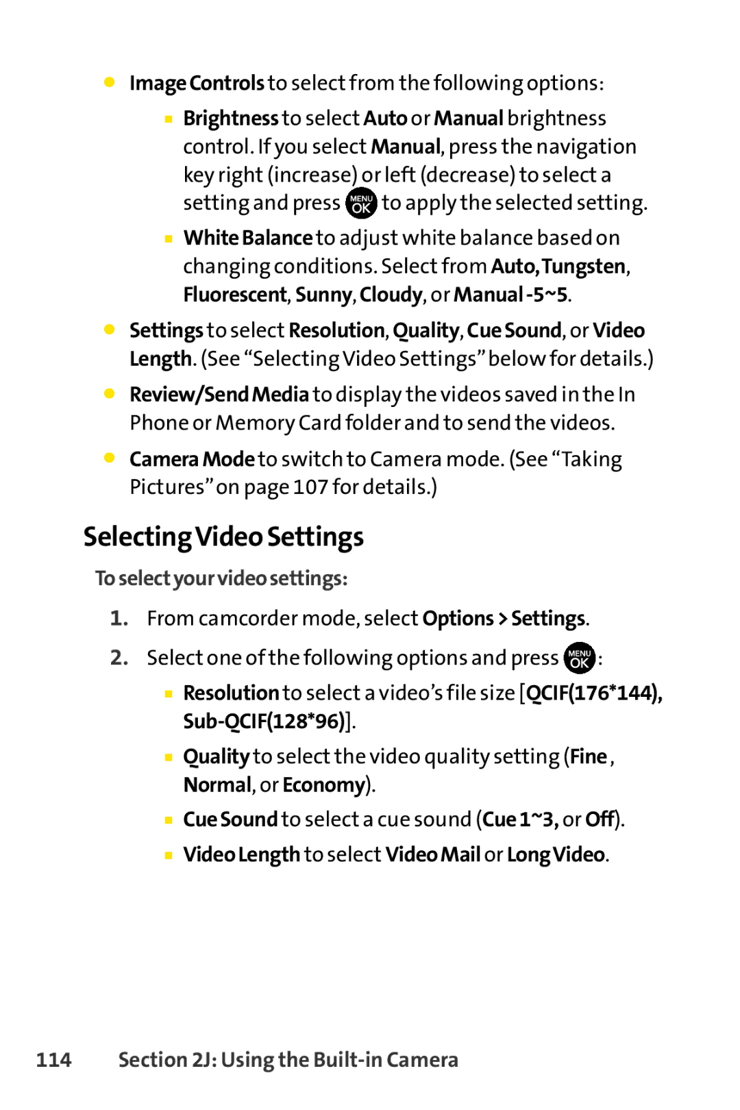 Sprint Nextel H 11/07 SelectingVideo Settings, Toselectyourvideosettings, VideoLength to select VideoMail or LongVideo 