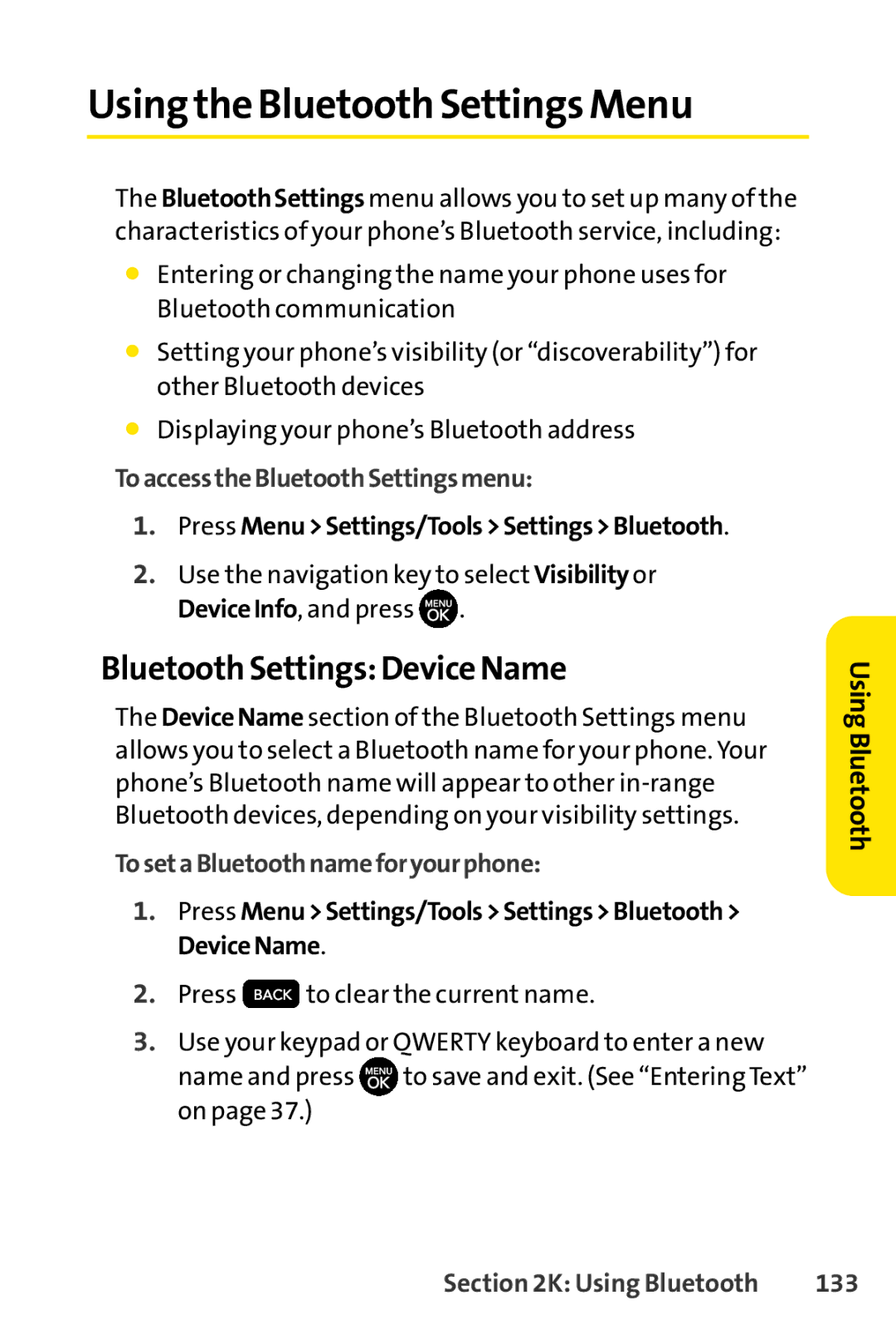 Sprint Nextel H 11/07 Using the Bluetooth SettingsMenu, Bluetooth Settings Device Name, ToaccesstheBluetoothSettingsmenu 