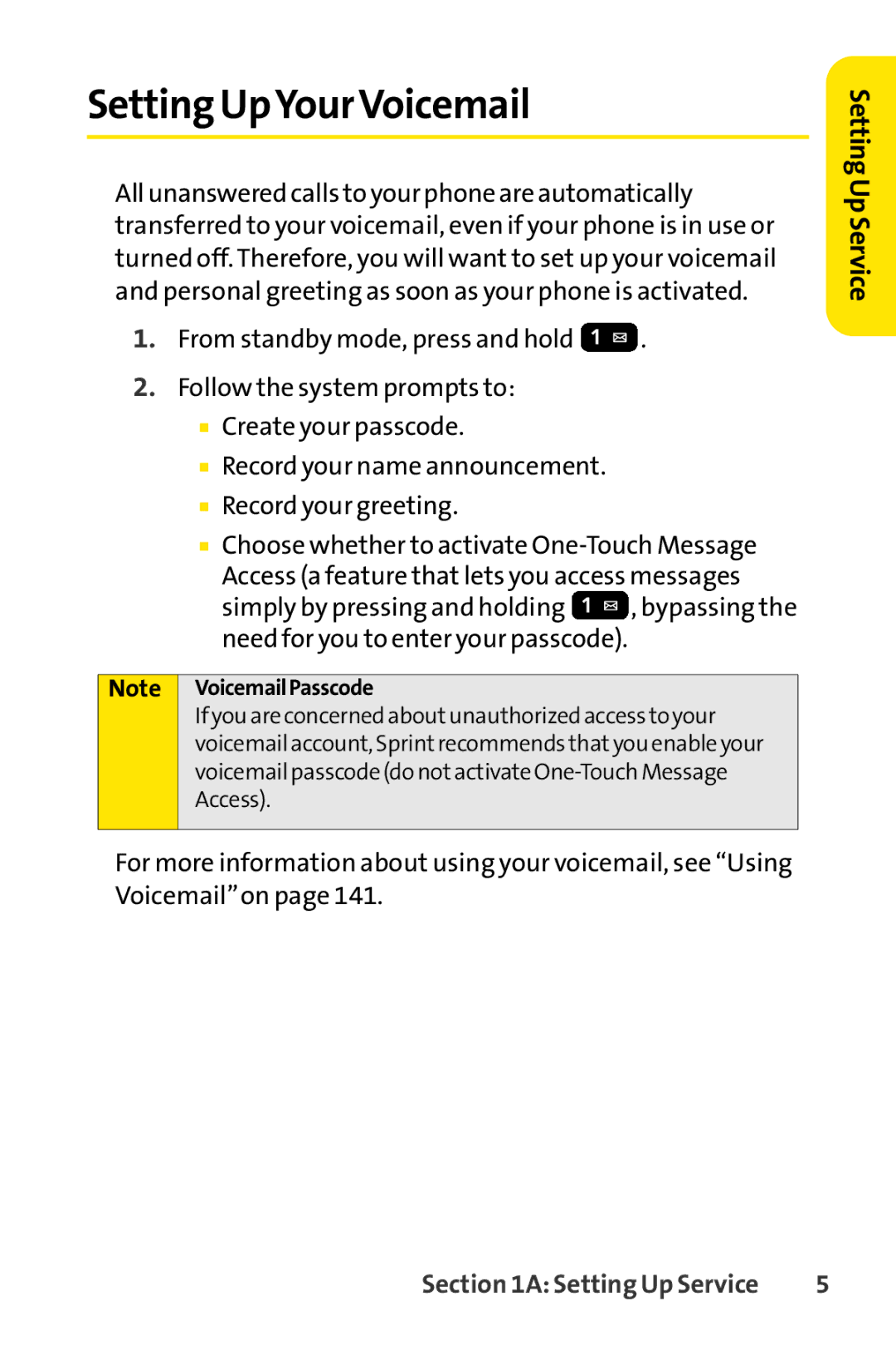 Sprint Nextel H 11/07 manual Setting UpYourVoicemail 