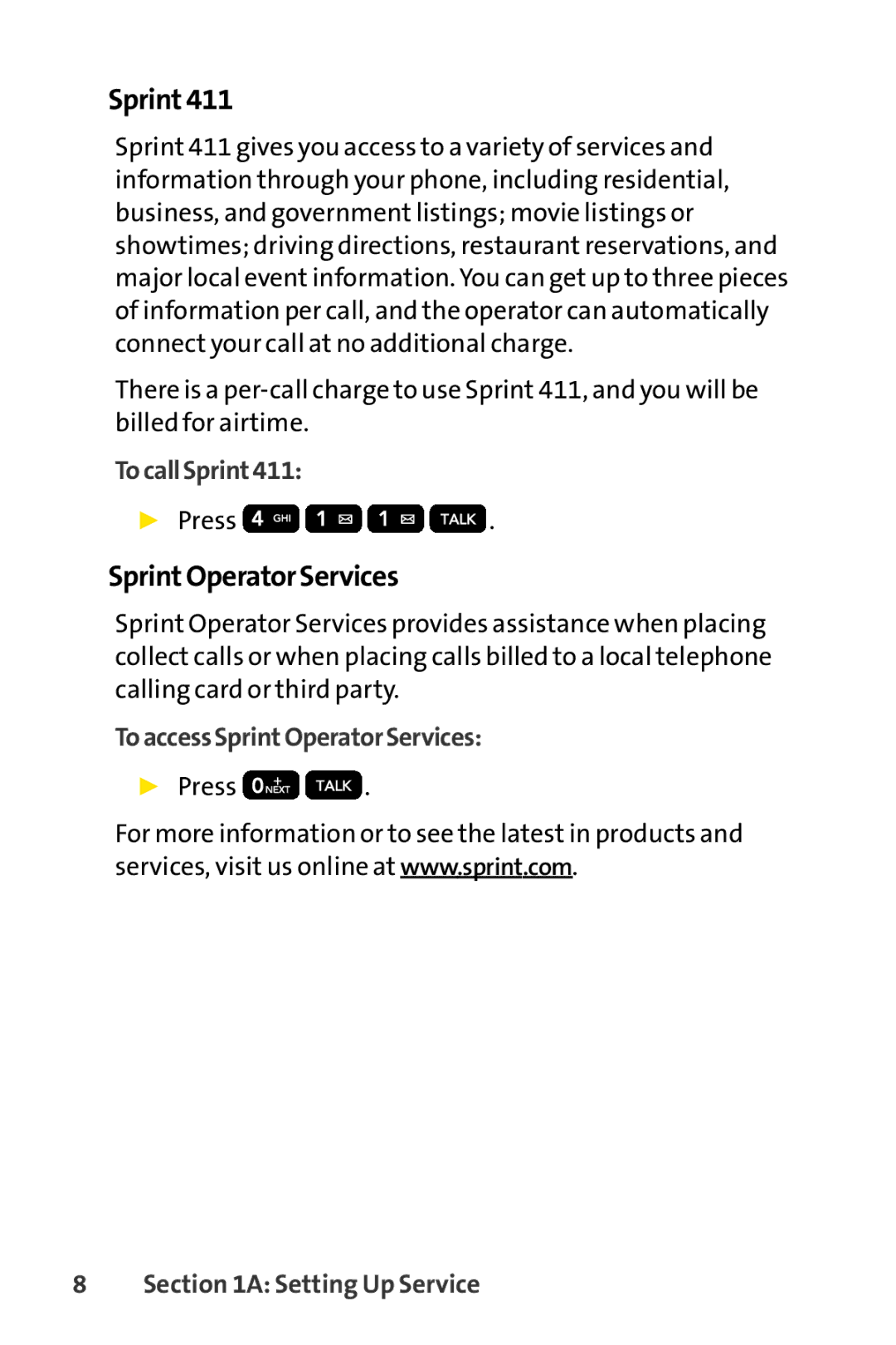 Sprint Nextel H 11/07 manual TocallSprint411, ToaccessSprintOperatorServices 