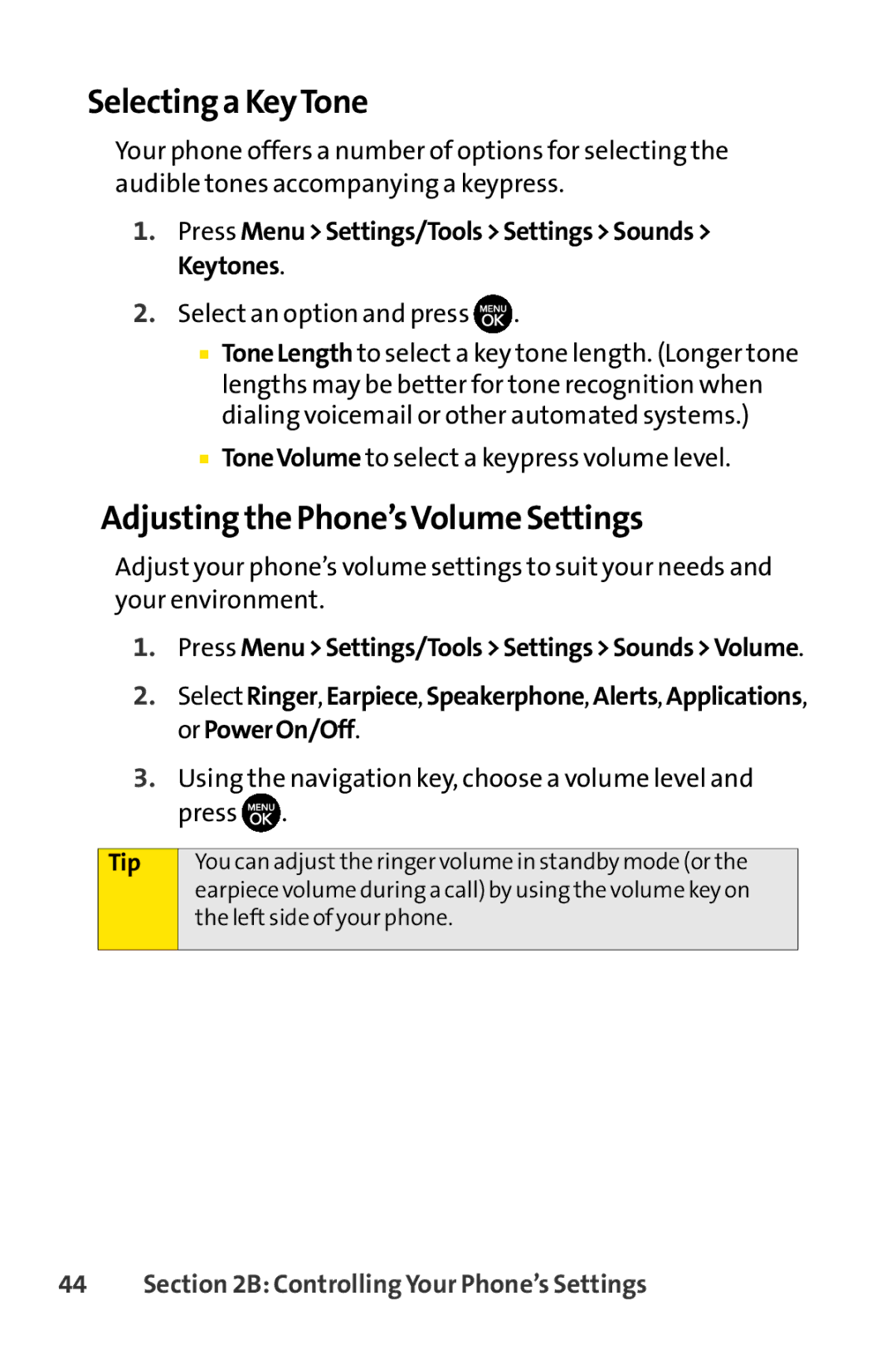 Sprint Nextel H 11/07 manual Selecting a KeyTone, Adjusting the Phone’sVolumeSettings 