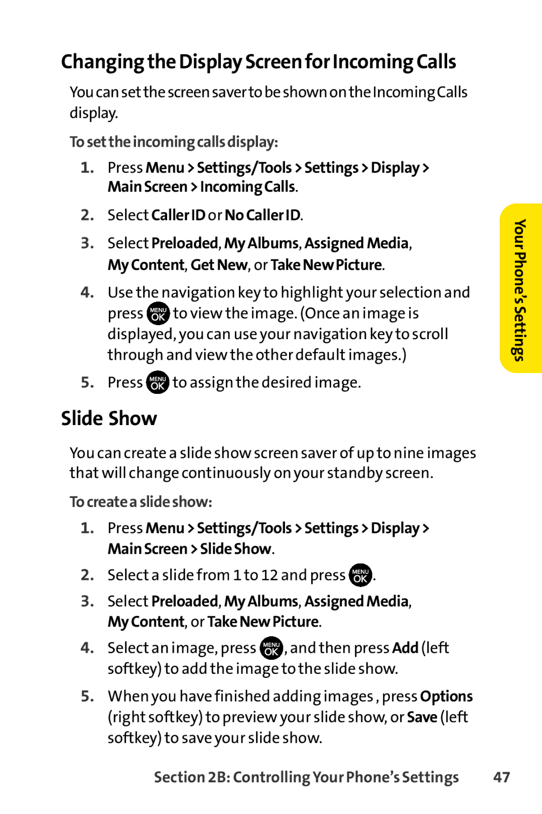 Sprint Nextel H 11/07 manual Slide Show, Changing the Display Screen for Incoming Calls, Tosettheincomingcallsdisplay 