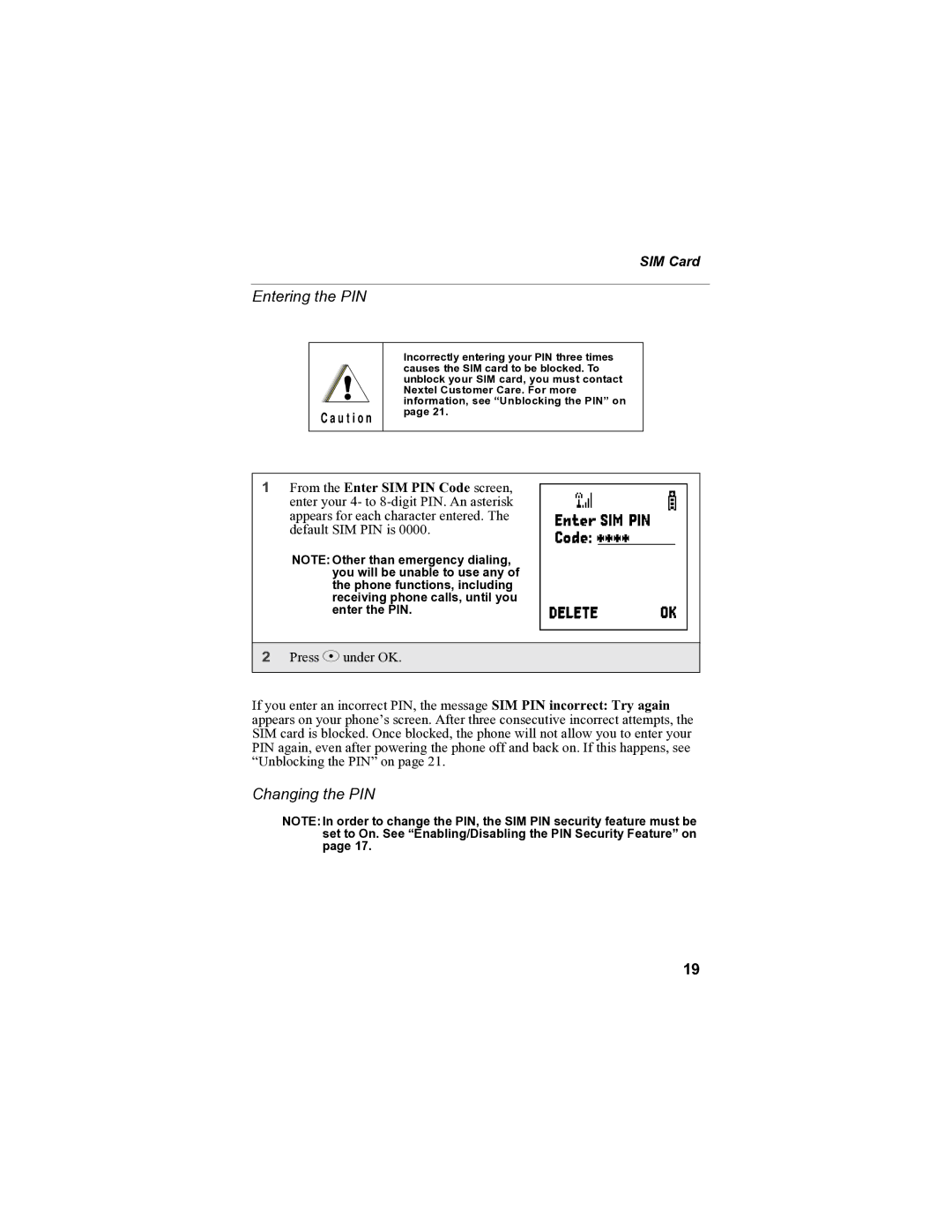 Sprint Nextel i90c manual Entering the PIN, Changing the PIN, From the Enter SIM PIN Code screen 